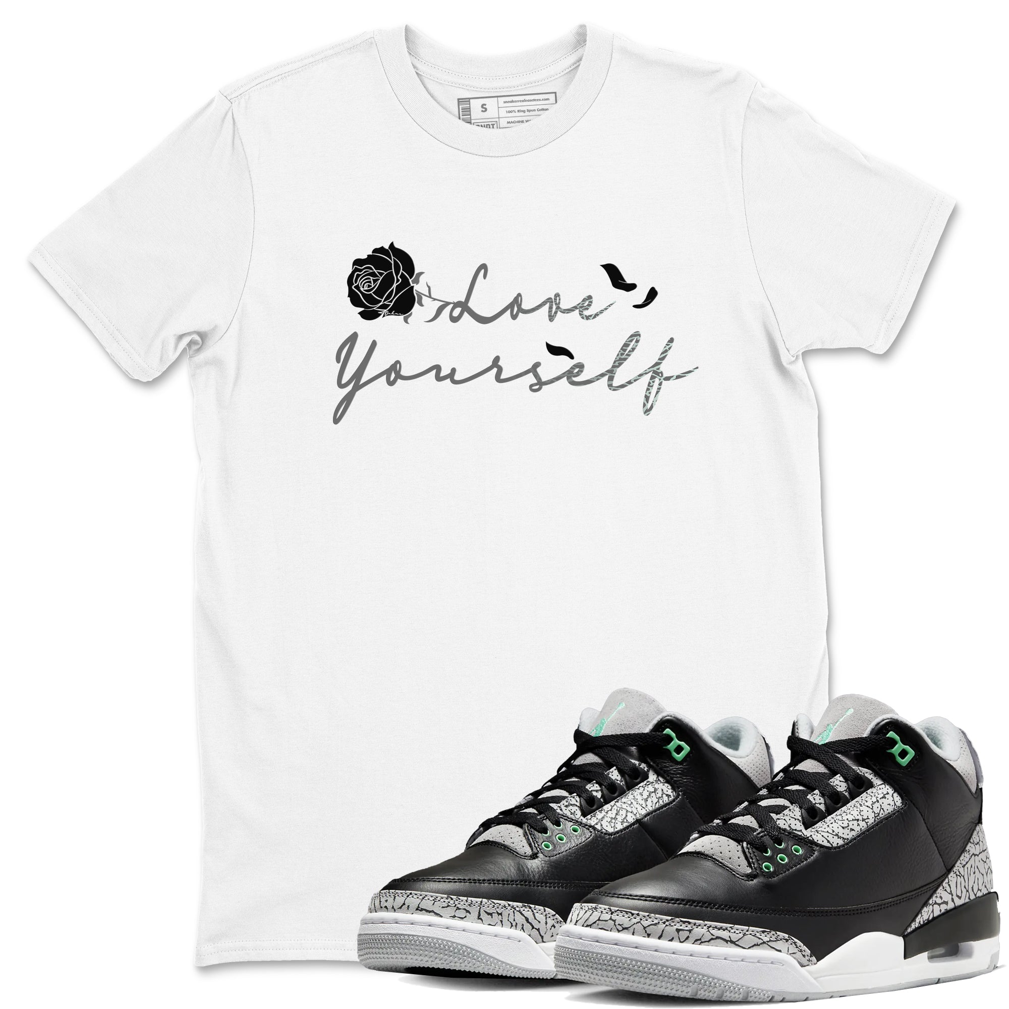 3s Green Glow shirt to match jordans Love Yourself sneaker tees Air Jordan 3 Green Glow Drip Gear Zone unisex cotton White 1 crew neck shirt