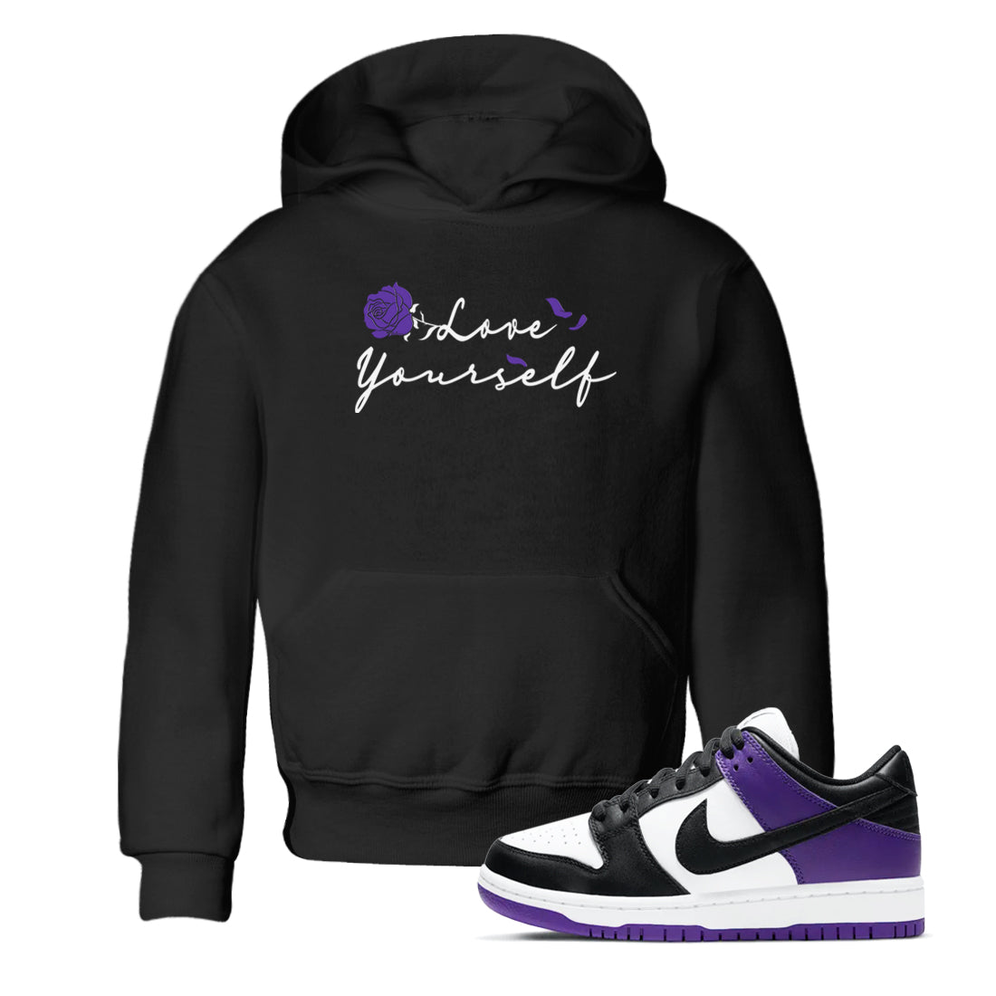 Love Yourself sneaker match tees to Court Purple Dunks street fashion brand for shirts to match Jordans Drip Gear Zone Dunks Low Court Purple unisex t-shirt Black 1 youth shirt