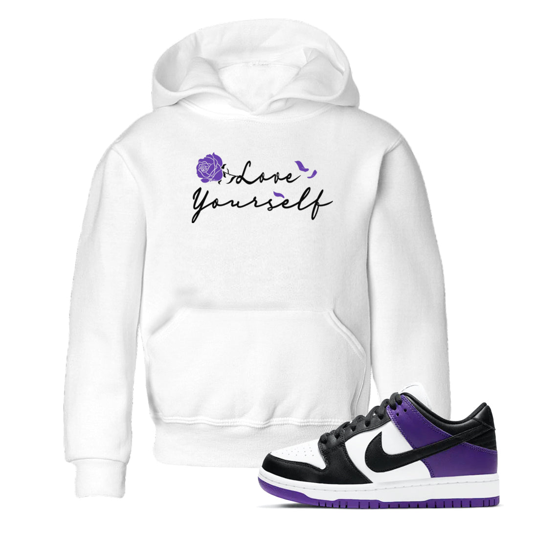 Love Yourself sneaker match tees to Court Purple Dunks street fashion brand for shirts to match Jordans Drip Gear Zone Dunks Low Court Purple unisex t-shirt White 1 youth shirt