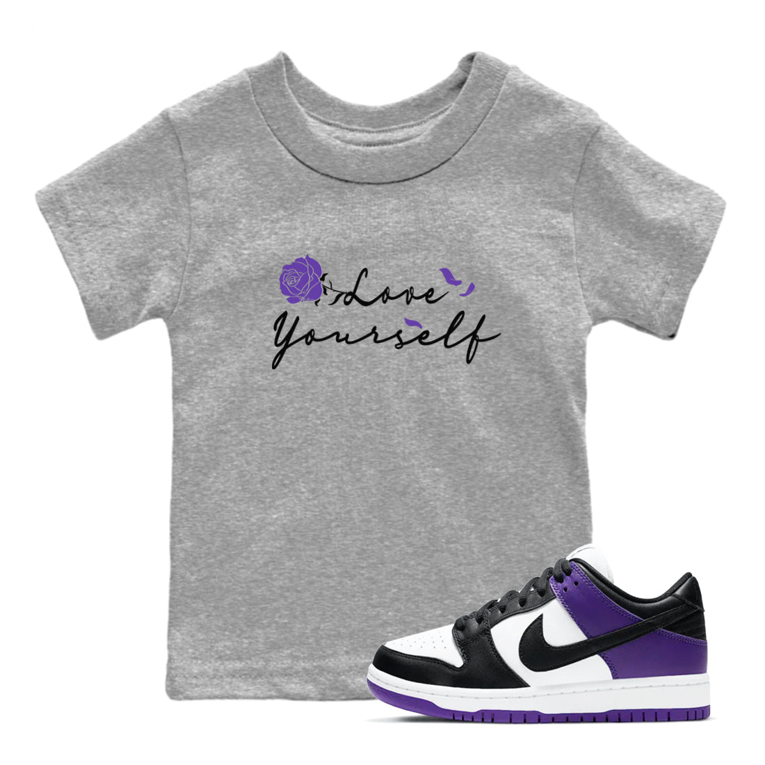 Love Yourself sneaker match tees to Court Purple Dunks street fashion brand for shirts to match Jordans Drip Gear Zone Dunks Low Court Purple unisex t-shirt Heather Grey 1 youth shirt