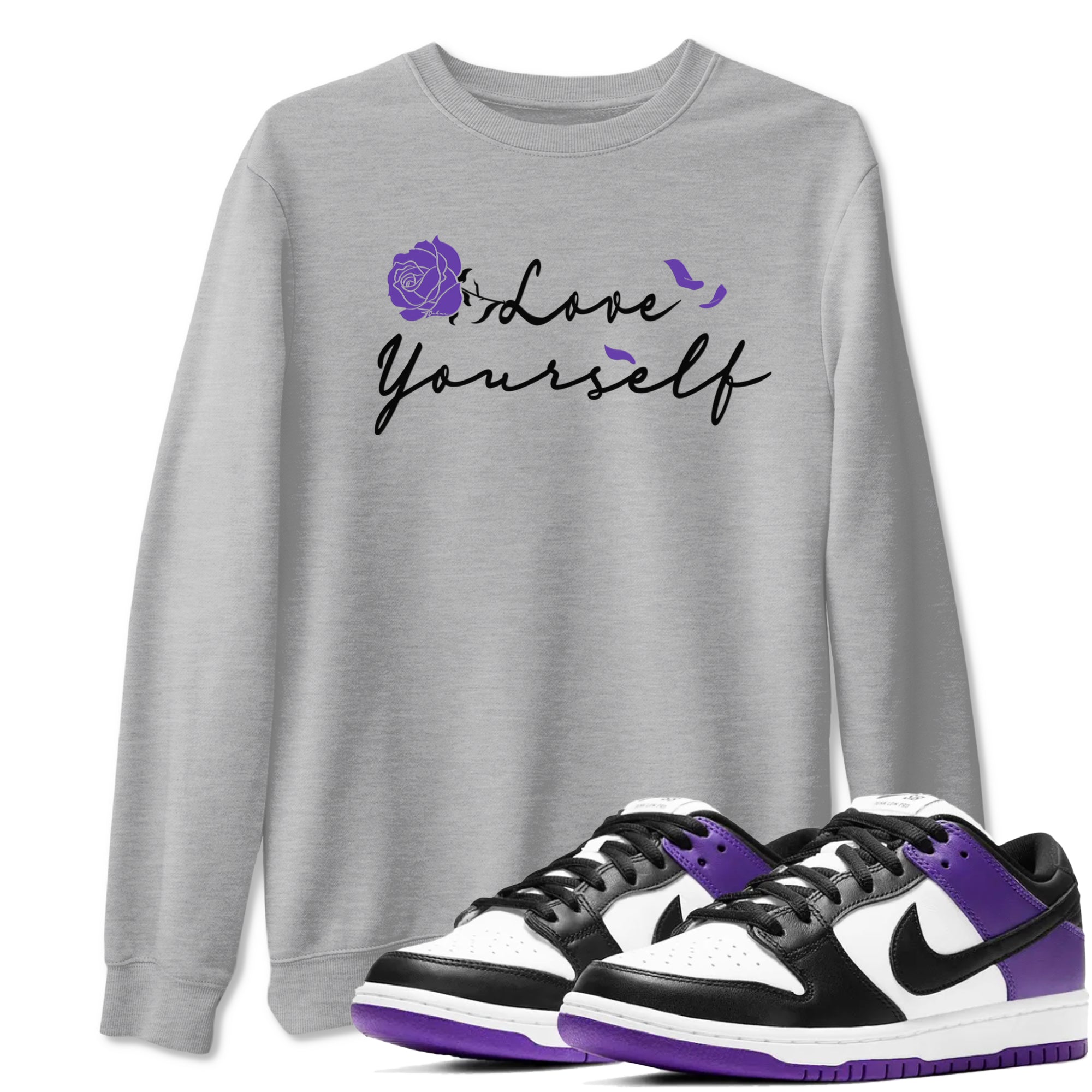 Love Yourself sneaker match tees to Court Purple Dunks street fashion brand for shirts to match Jordans Drip Gear Zone Dunks Low Court Purple unisex t-shirt Heather Grey 1 unisex shirt
