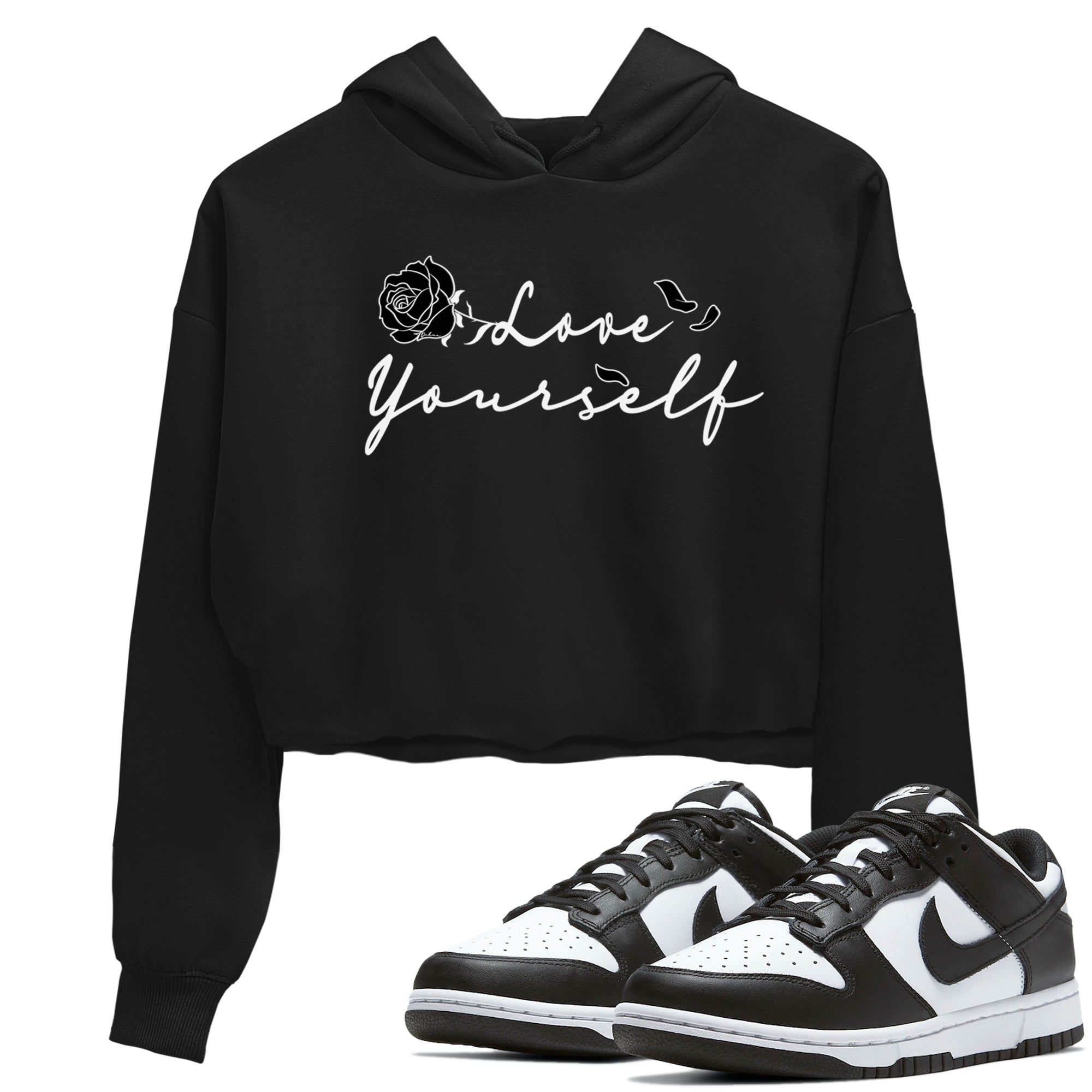 Dunk Low Panda shirt to match jordans Love Yourself sneaker tees Dunk Low Black White Drip Gear Zone Black 1 crop length shirt