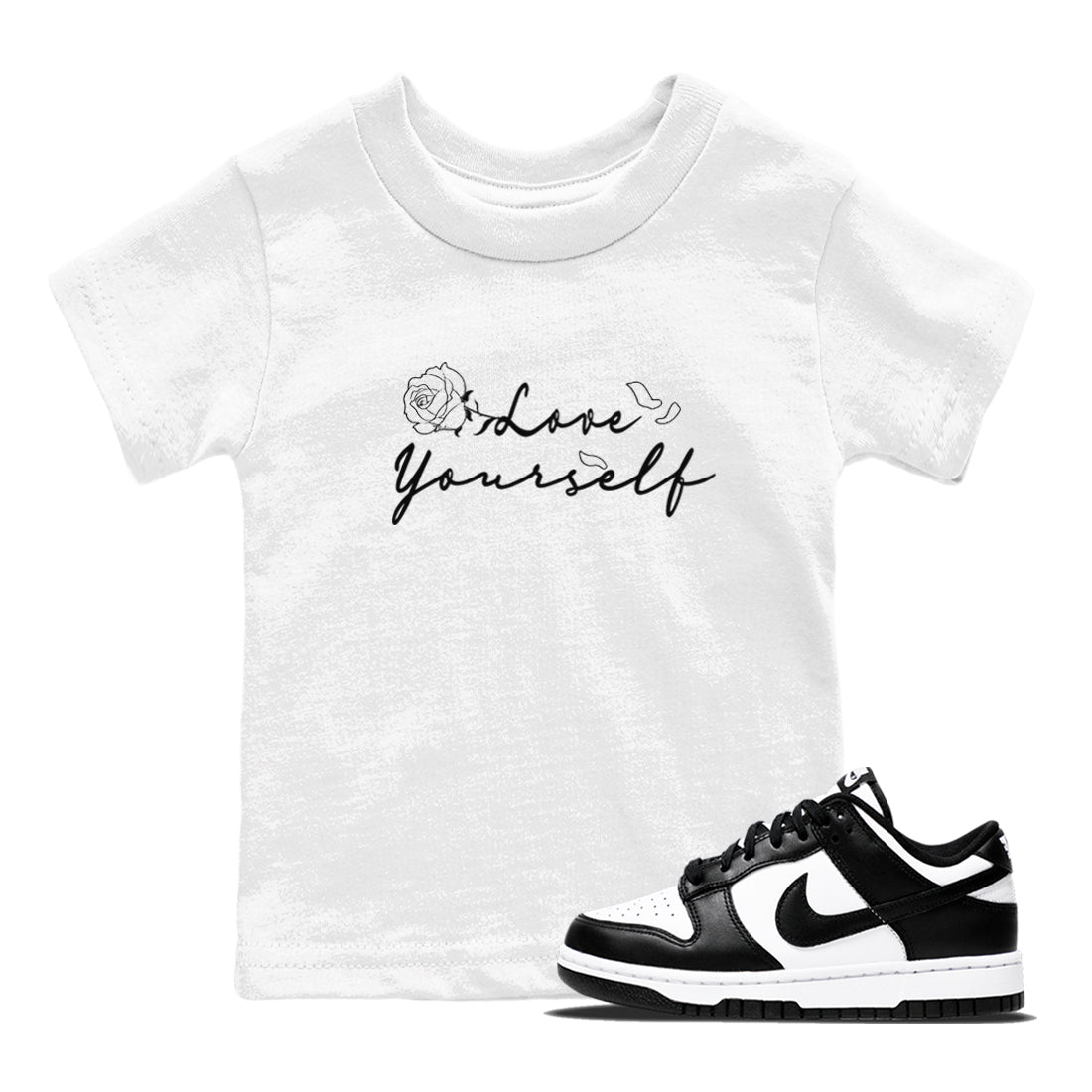 Dunk Low Panda shirt to match jordans Love Yourself sneaker tees Dunk Low Black White Drip Gear Zone baby toddler White 1 cotton Shirt
