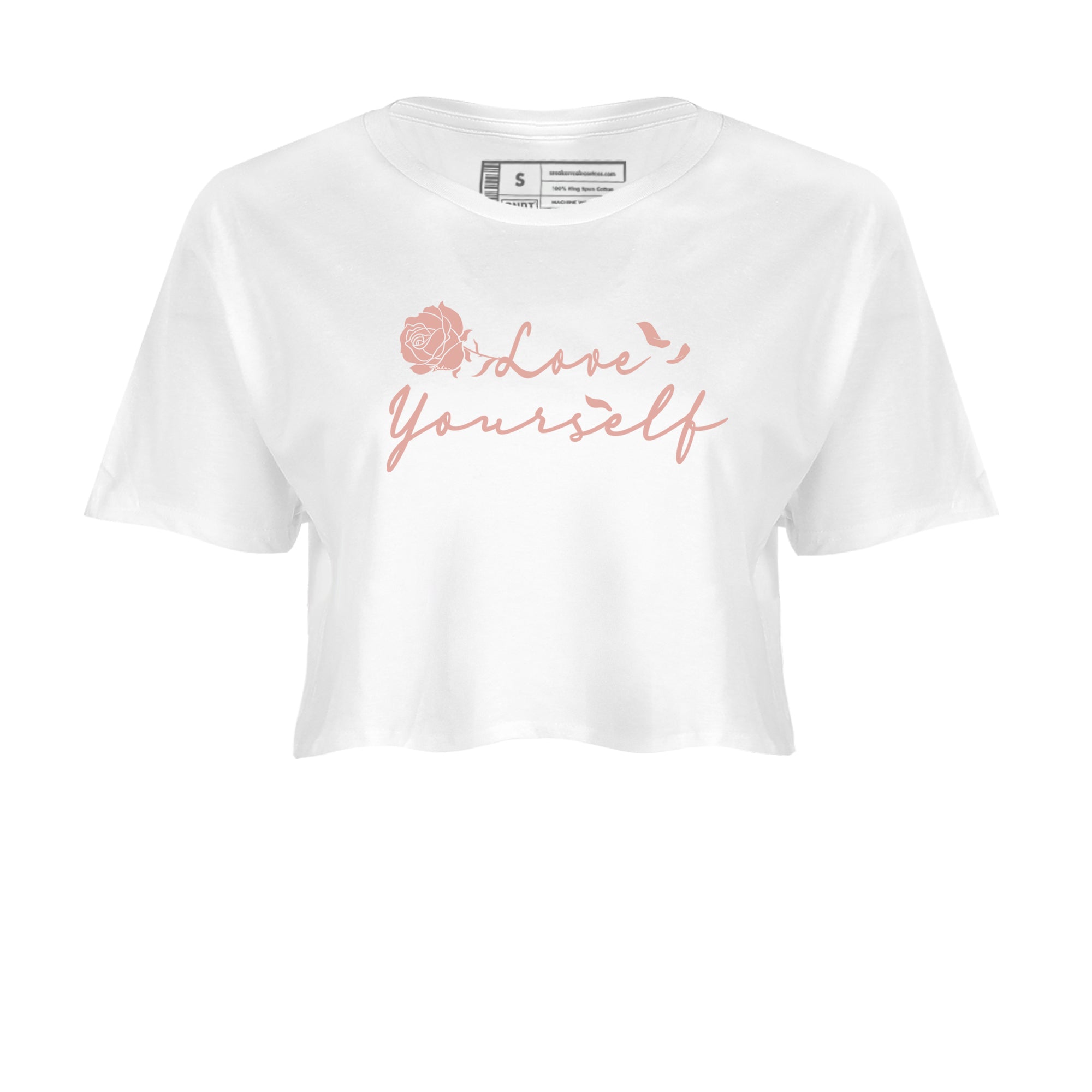 Dunk Low WMNS Rose Whisper shirt to match jordans Love Yourself Streetwear Sneaker Shirt Dunk Low WMNS Rose Whisper Drip Gear Zone Sneaker Matching Clothing White 2 Crop T-Shirt
