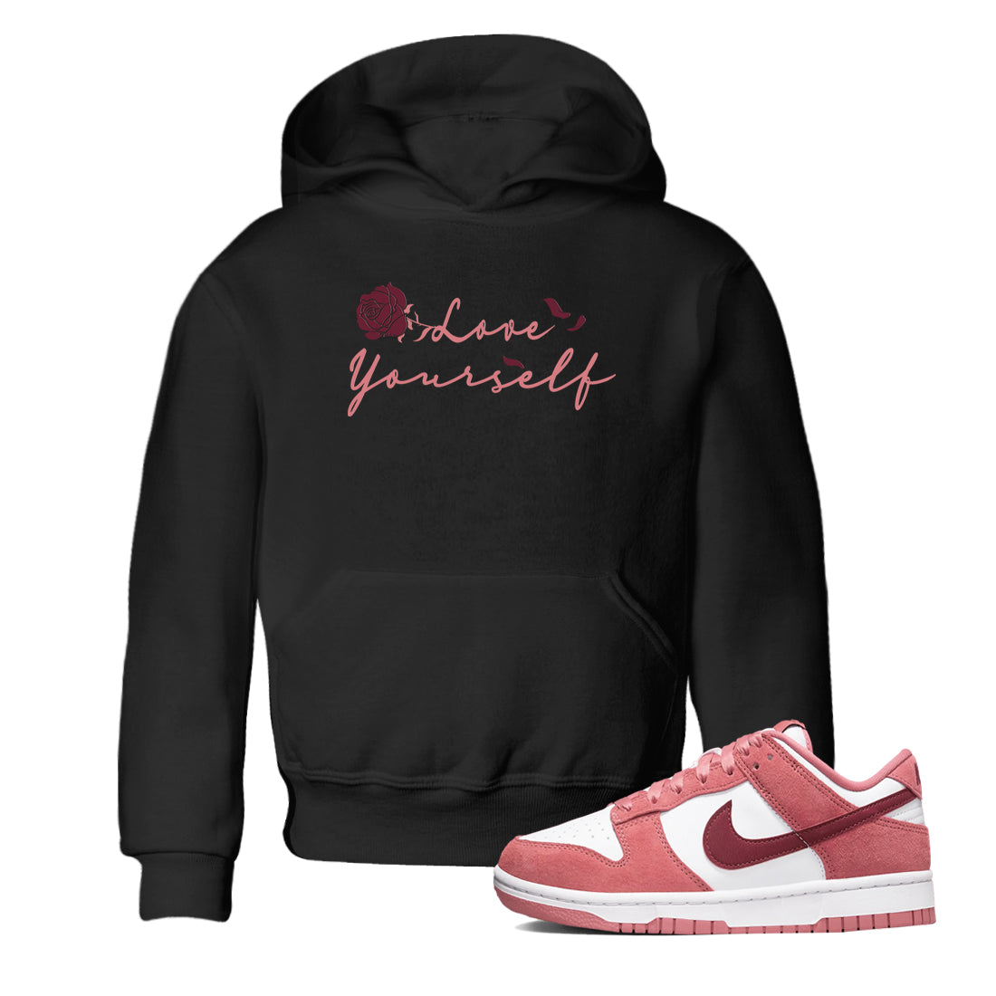 Dunk Valentine's Day shirt to match jordans Love Yourself sneaker tees Special Valentine Shirt Dunk Valentine's Day Drip Gear Zone baby toddler Black 1 cotton Shirt
