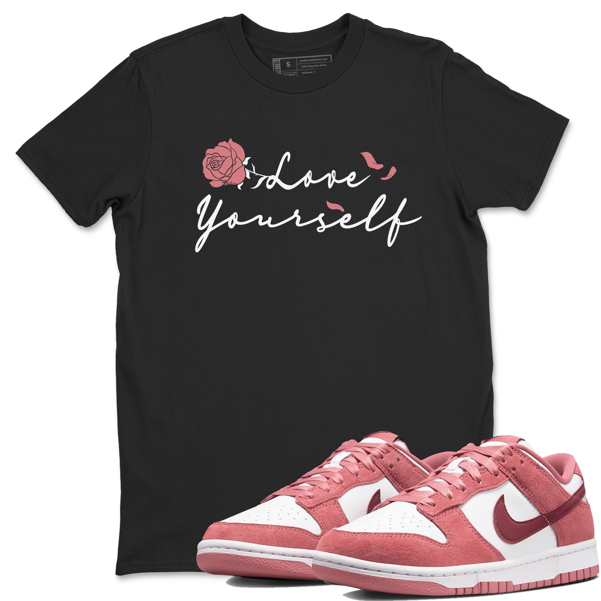 Dunk Valentine's Day shirt to match jordans Love Yourself sneaker tees Special Valentine Shirt Dunk Valentine's Day Drip Gear Zone unisex cotton Black 1 crew neck shirt