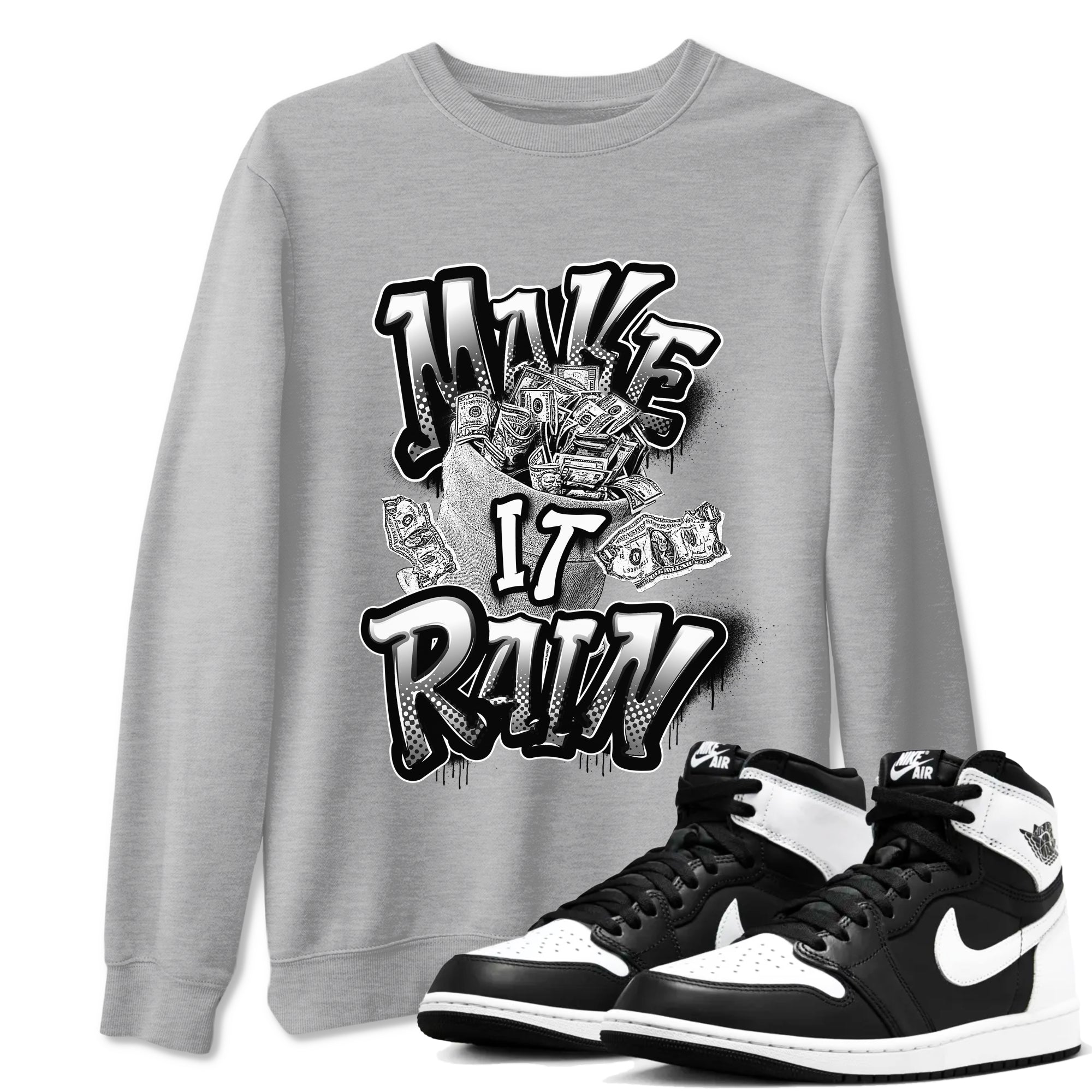1s Black White shirt to match jordans Make It Rain Money sneaker tees Air Jordan 1 High OG Black White Drip Gear Zone unisex cotton Heather Grey 1 crew neck shirt