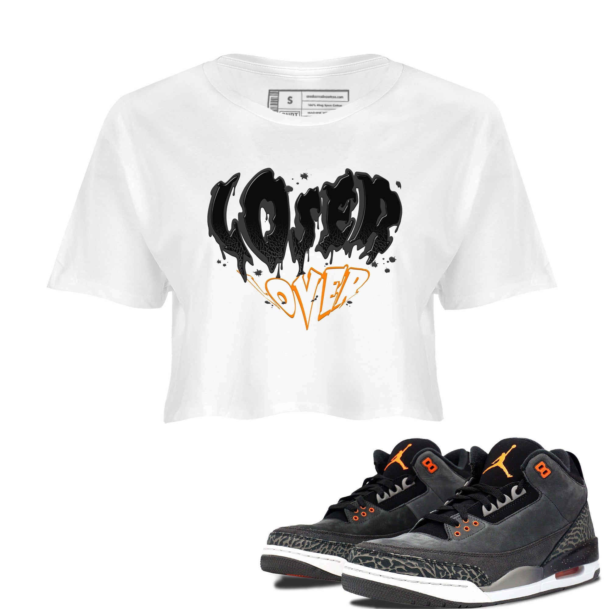 Air Jordan 3 Retro Fear shirt to match jordans Melting Loser Lover sneaker tees AJ3 Fear Drip Gear Zone Sneaker Matching Cotton Shirt White 1 crop length shirt