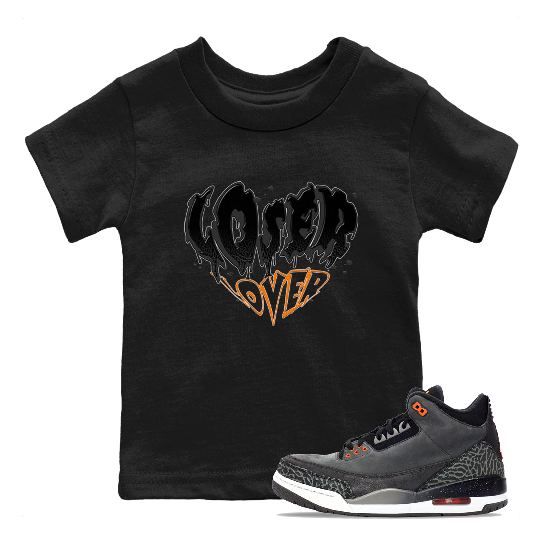 Air Jordan 3 Retro Fear shirt to match jordans Melting Loser Lover sneaker tees AJ3 Fear Drip Gear Zone Sneaker Matching Cotton Shirt baby toddler Black 1 cotton Shirt