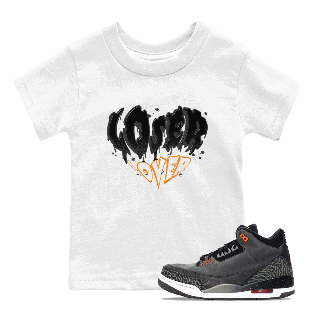 Air Jordan 3 Retro Fear shirt to match jordans Melting Loser Lover sneaker tees AJ3 Fear Drip Gear Zone Sneaker Matching Cotton Shirt baby toddler White 1 cotton Shirt