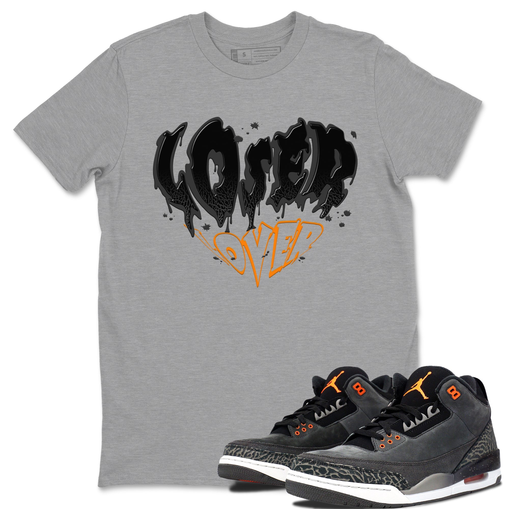 Air Jordan 3 Retro Fear shirt to match jordans Melting Loser Lover sneaker tees AJ3 Fear Drip Gear Zone Sneaker Matching Cotton Shirt unisex cotton Heather Grey 1 crew neck shirt