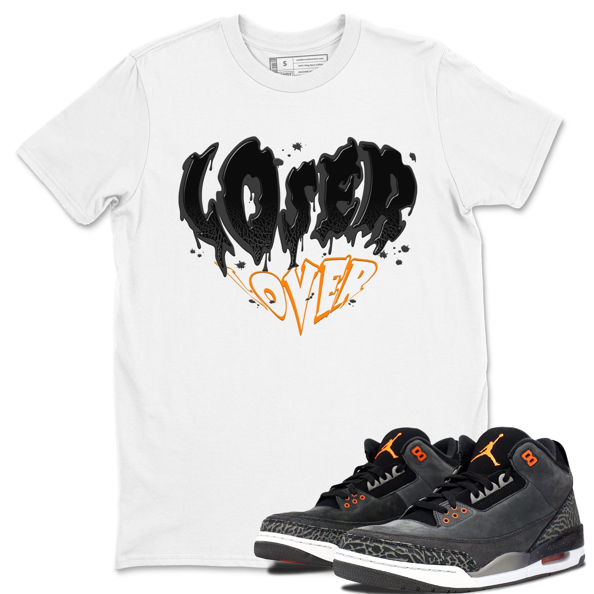 Air Jordan 3 Retro Fear shirt to match jordans Melting Loser Lover sneaker tees AJ3 Fear Drip Gear Zone Sneaker Matching Cotton Shirt unisex cotton White 1 crew neck shirt
