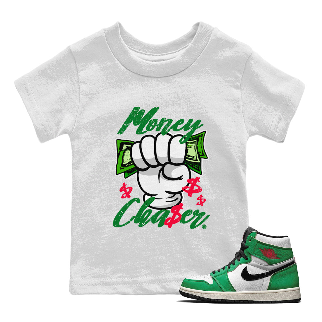 1s Lucky Green Sneaker Match Tees Money Chaser Streetwear Sneaker Shirt Air Jordan 1 Lucky Green Sneaker Release Tees Kids Shirts White 1
