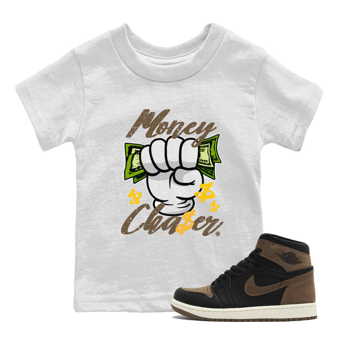 Air Jordan 1 Retro High OG Palomino shirt to match jordans Money Chaser Streetwear Sneaker Shirt Air Jordan 1 Palomino Drip Gear Zone Sneaker Matching Clothing Baby Toddler White 1 T-Shirt