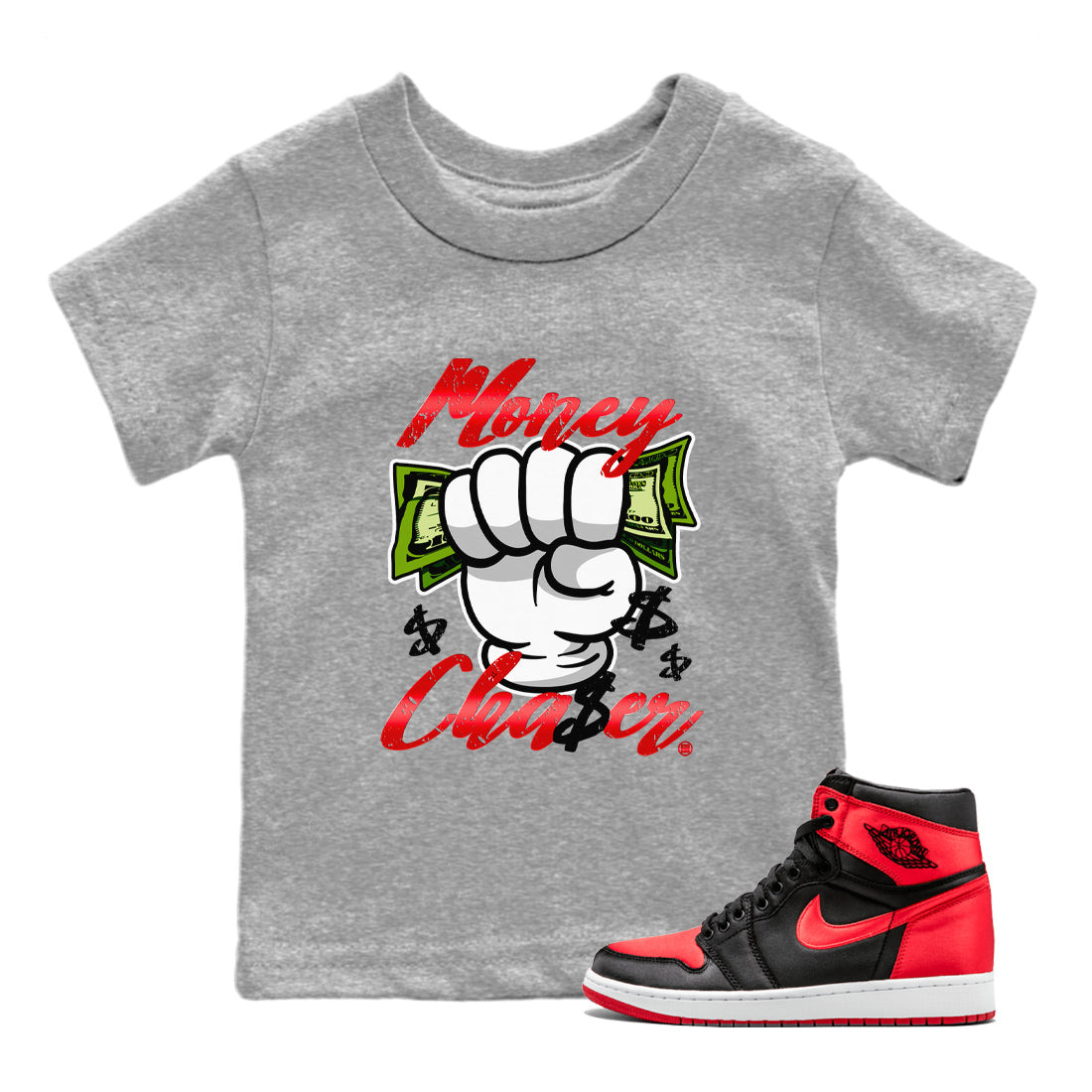 Air Jordan 1 Satin Bred Sneaker Match Tees Money Chaser Streetwear Sneaker Shirt Jordan 1 High OG Satin Bred Sneaker Release Tees Kids Shirts Heather Grey 1