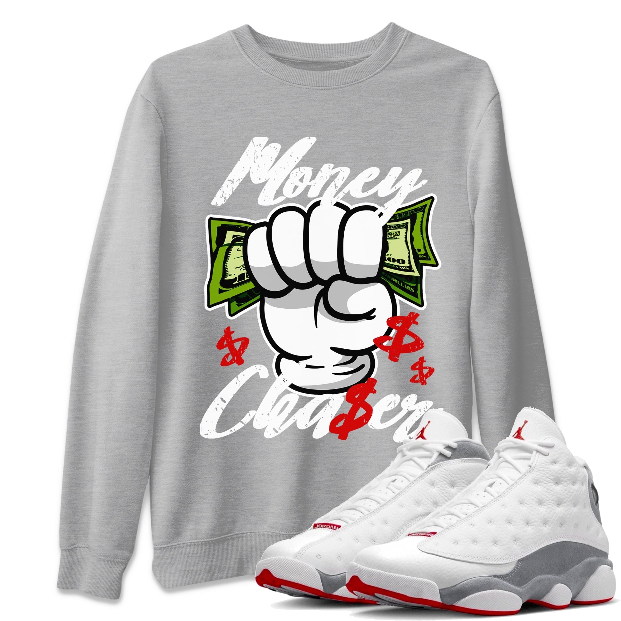 Air Jordan 13 Wolf Grey Sneaker Match Tees Money Chaser Streetwear Sneaker Shirt 13 Wolf Grey Sneaker Release Tees Unisex Shirts Heather Grey 1