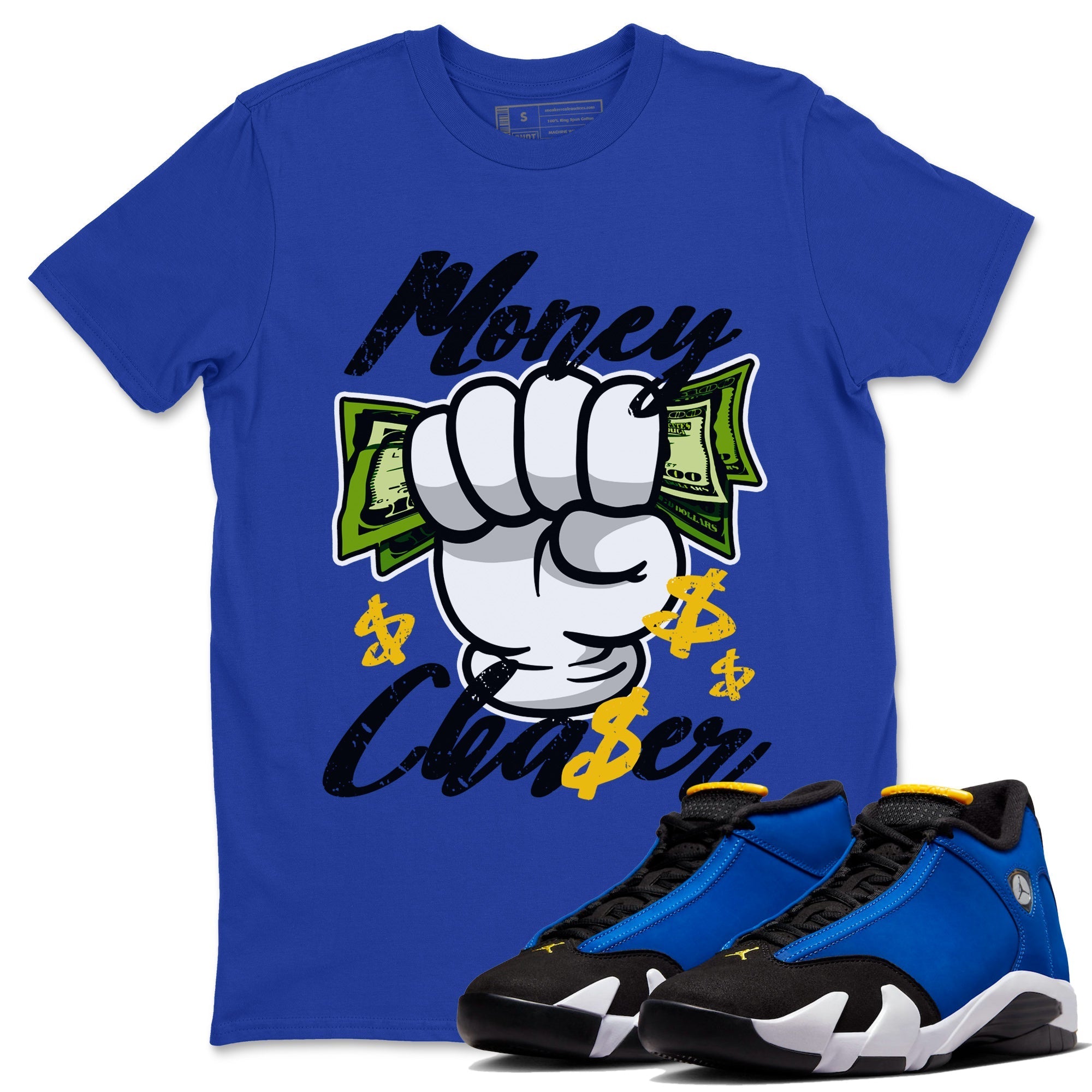 14 Laney Sneaker Match Tees Money Chaser Streetwear Sneaker Shirt Air Jordan 14 Laney Sneaker Release Tees Unisex Shirts Royal Blue 1