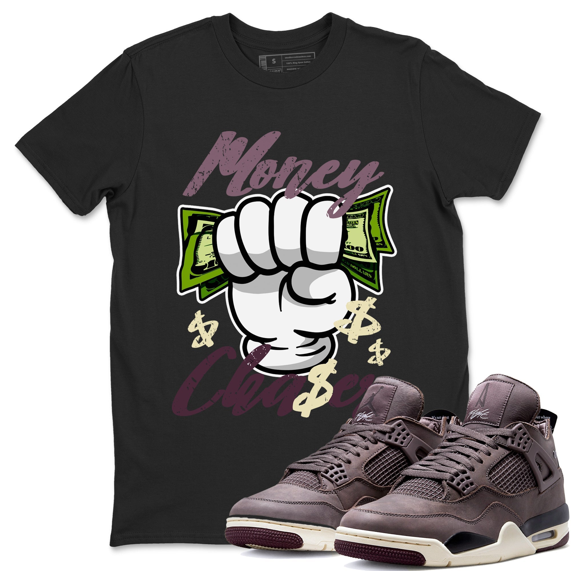 Air Jordan 4 A Ma Maniere Sneaker Match Tees Money Chaser Streetwear Sneaker Shirt Jordan 4 A Ma Maniere Sneaker Release Tees Unisex Shirts Black 1