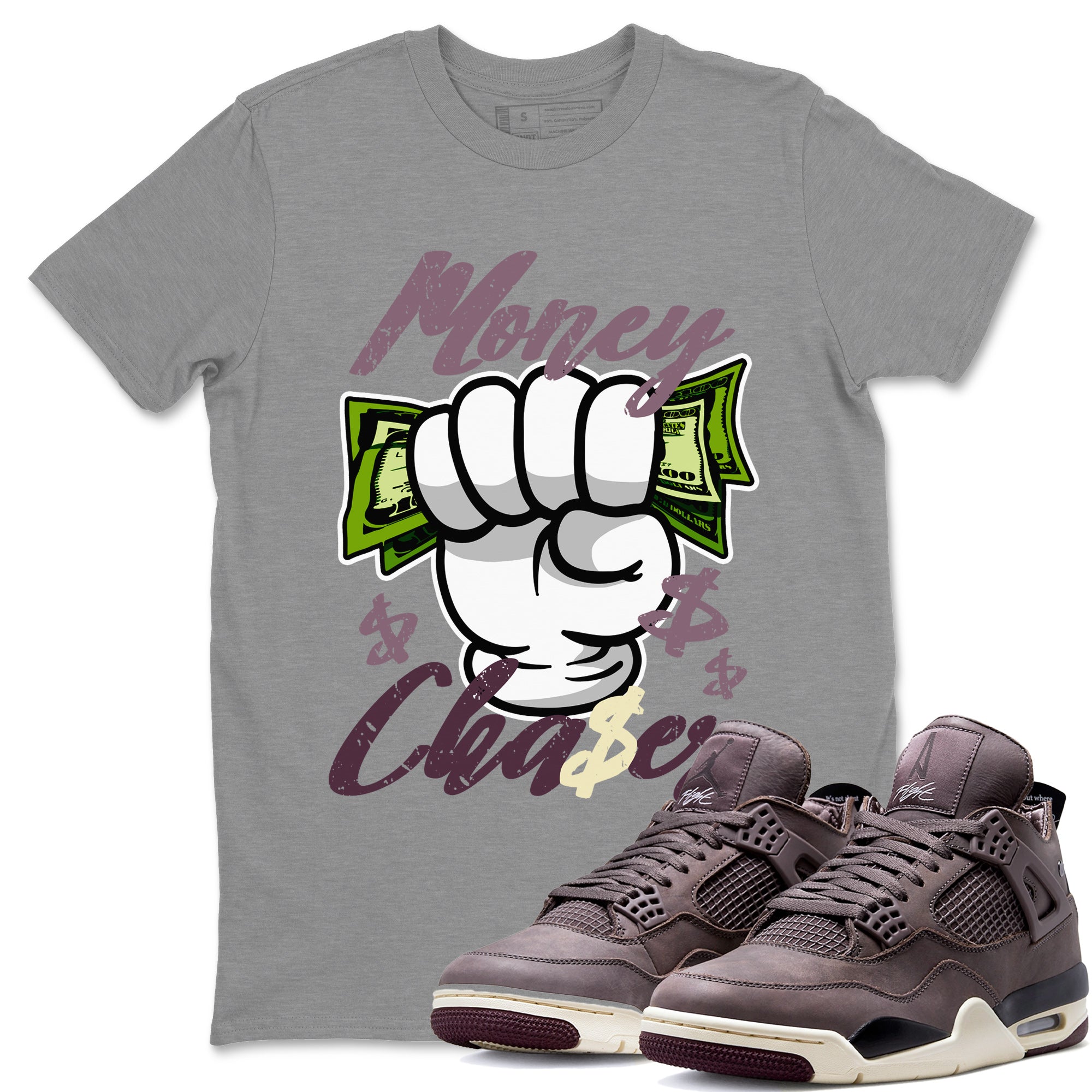 Air Jordan 4 A Ma Maniere Sneaker Match Tees Money Chaser Streetwear Sneaker Shirt Jordan 4 A Ma Maniere Sneaker Release Tees Unisex Shirts Heather Grey 1