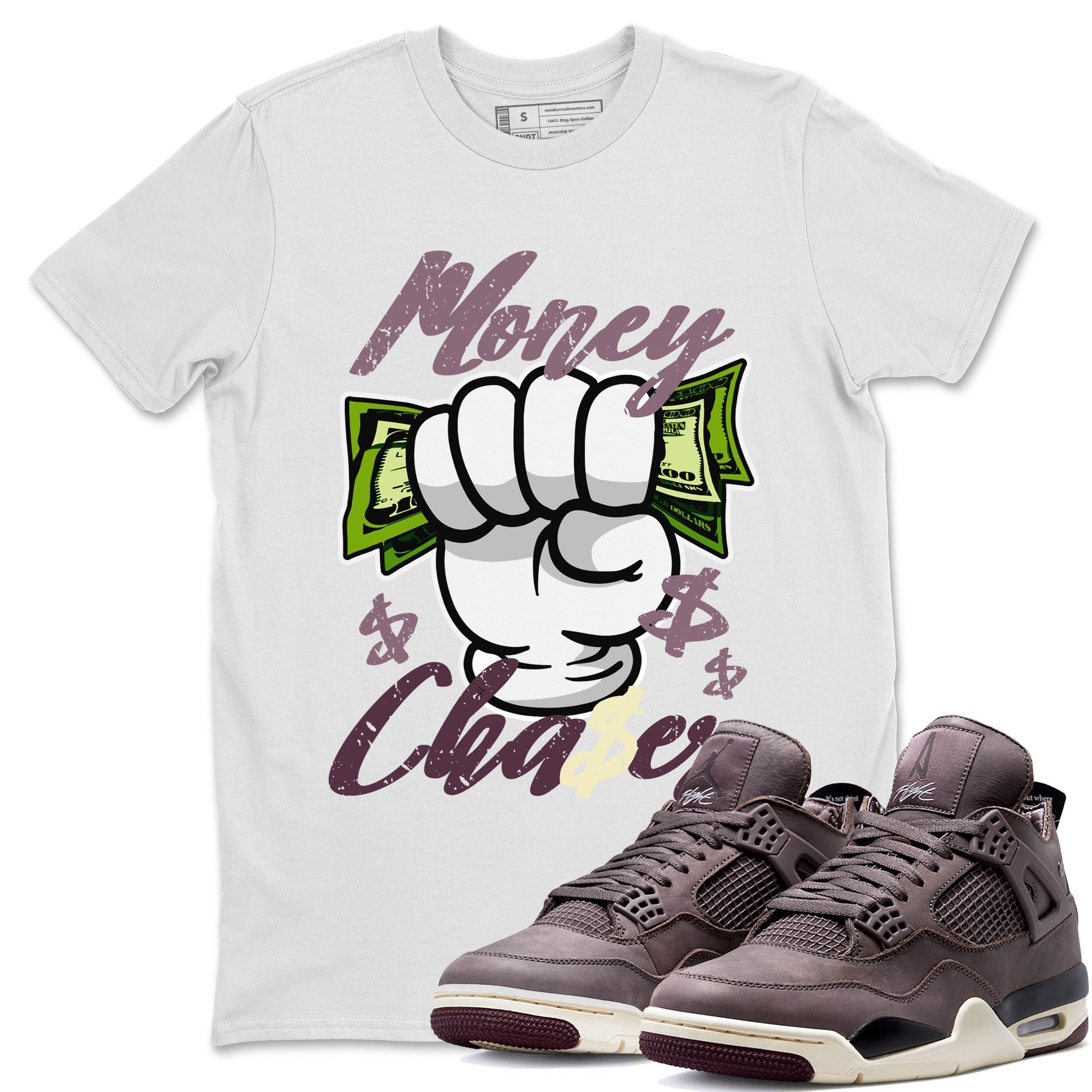 Air Jordan 4 A Ma Maniere Sneaker Match Tees Money Chaser Streetwear Sneaker Shirt Jordan 4 A Ma Maniere Sneaker Release Tees Unisex Shirts White 1