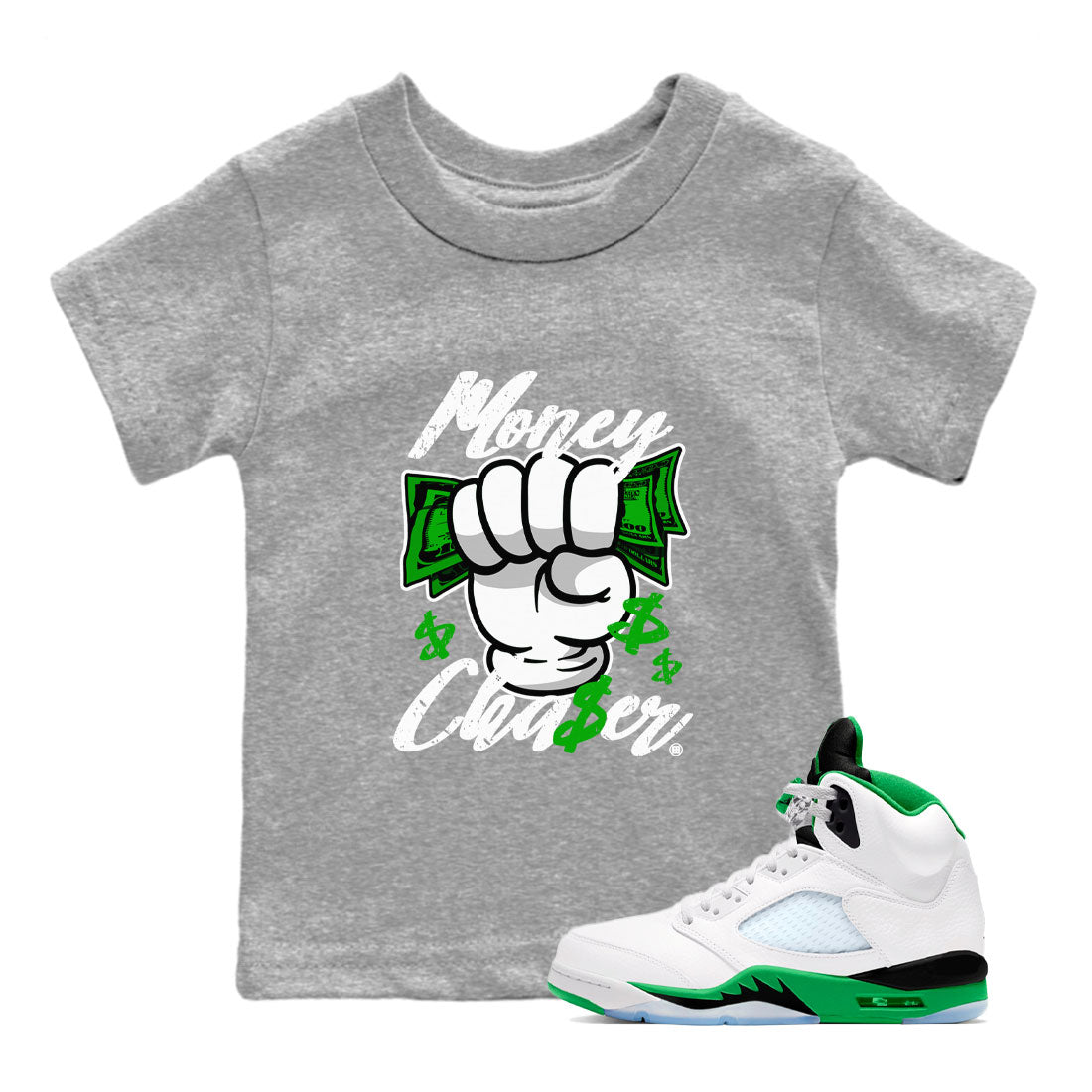 Air Jordan 5 Lucky Green sneaker shirt to match jordans Money Chaser sneaker tees Air Jordan 5 Lucky Green Drip Gear Zone Baby Toddler Heather Grey 1 T-Shirt