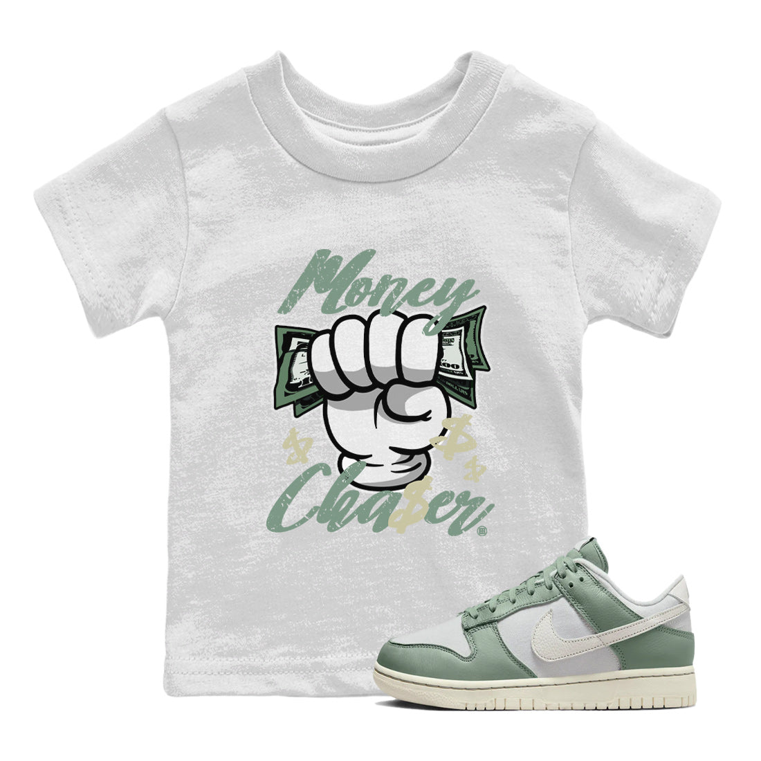 Dunk Low Mica Green Sneaker Match Tees Money Chaser Streetwear Sneaker Shirt Dunk Mica Green Sneaker Release Tees Kids Shirts White 1