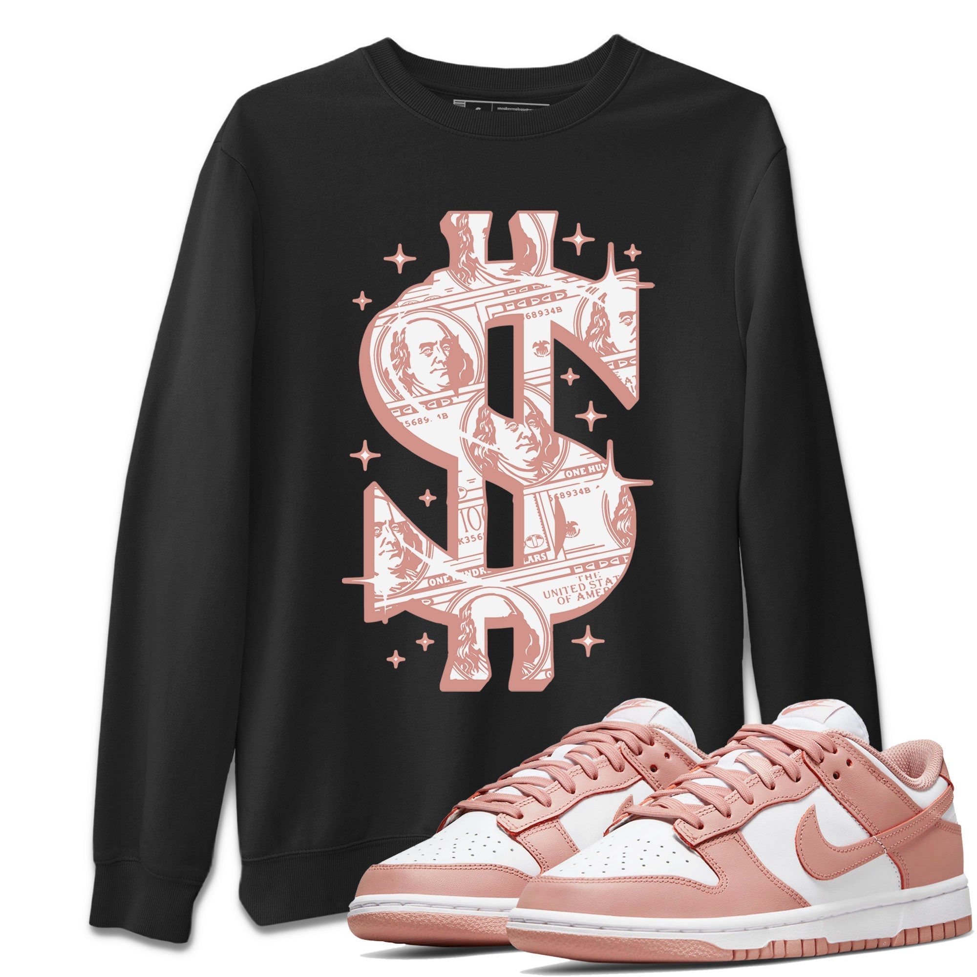 Dunk Low WMNS Rose Whisper shirt to match jordans Money Dollar Streetwear Sneaker Shirt Dunk Rose Whisper Drip Gear Zone Sneaker Matching Clothing Casual Unisex shirts Black 1 T-Shirt