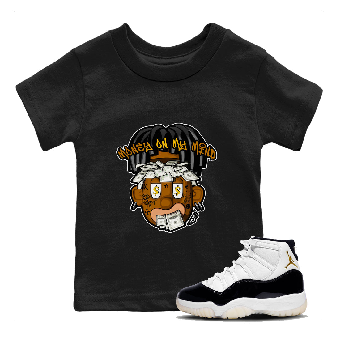 Air Jordan 11 Gratitude shirt to match jordans Money On My Mind sneaker tees AJ11 Gratitude Drip Gear Zone Baby Toddler Black 1 T-Shirt