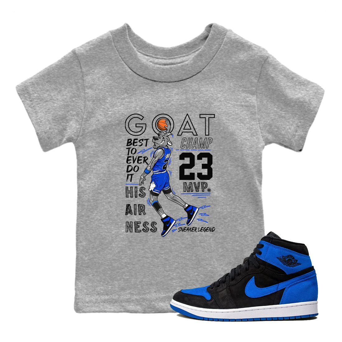 1s Royal Reimagined shirt to match jordans MVP Goat sneaker shirts Air Jordan 1 Royal Reimagined Drip Gear Zone Kids Baby Toddler sneaker shirts Heather Grey 1 T-Shirt