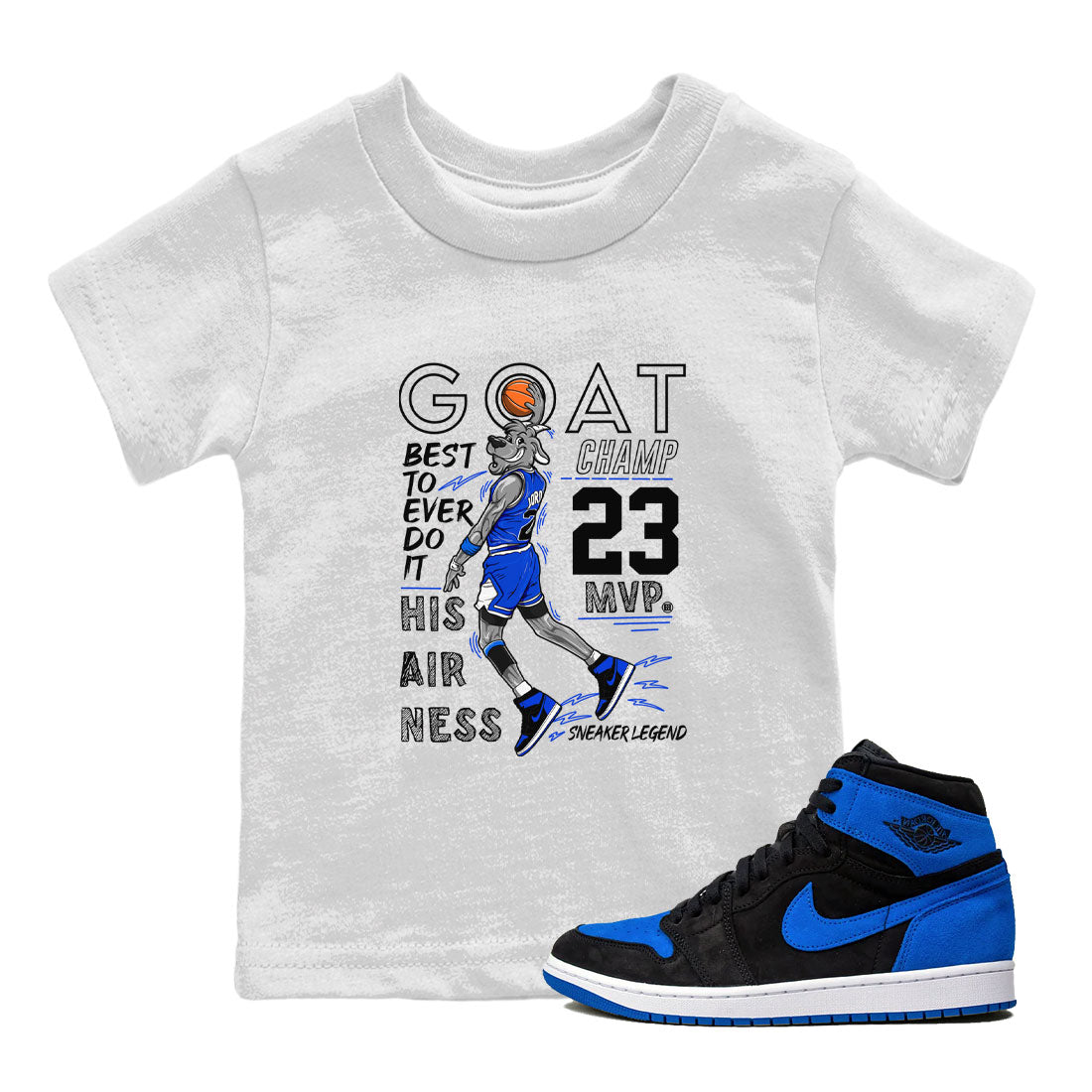 1s Royal Reimagined shirt to match jordans MVP Goat sneaker shirts Air Jordan 1 Royal Reimagined Drip Gear Zone Kids Baby Toddler sneaker shirts White 1 T-Shirt