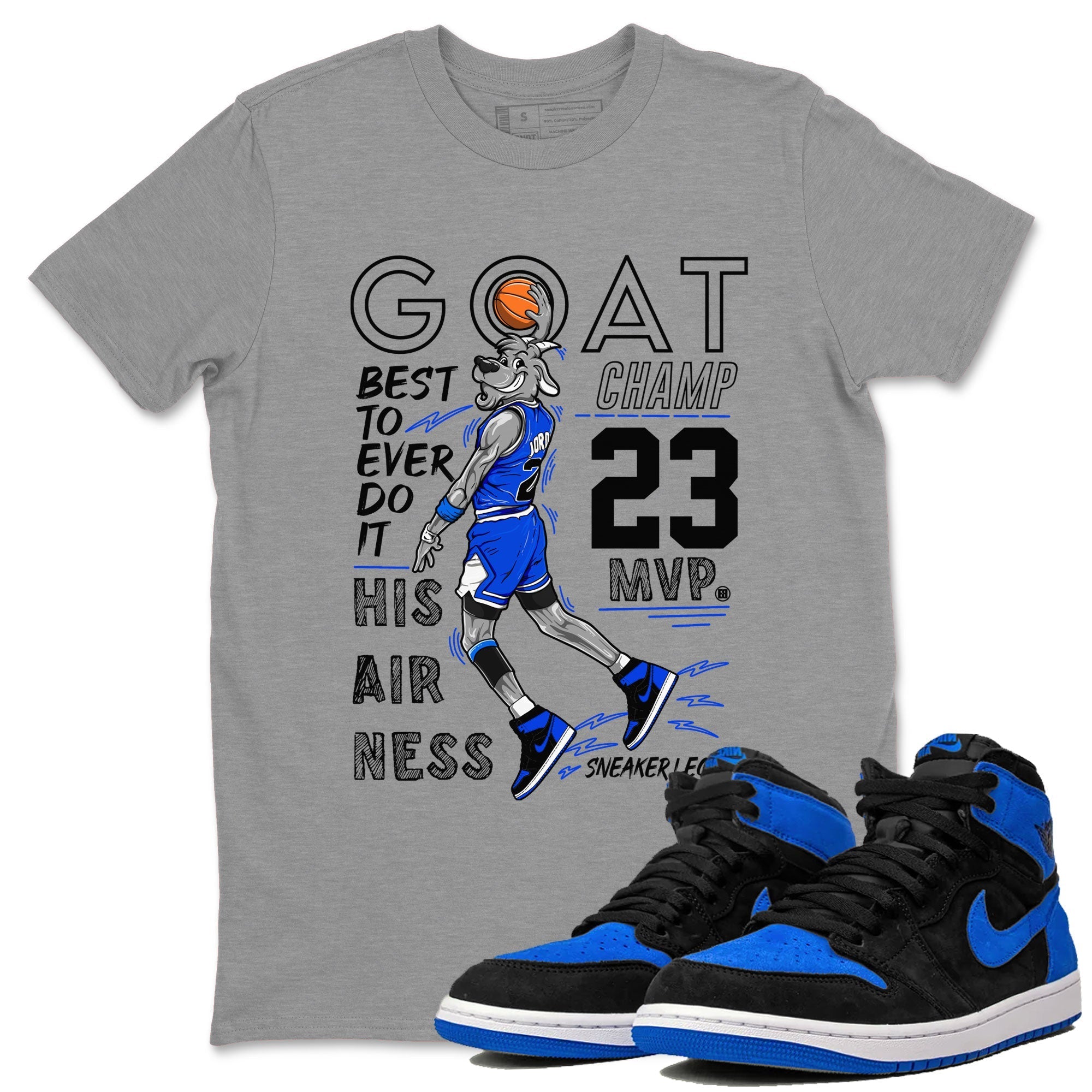 1s Royal Reimagined shirt to match jordans MVP Goat sneaker shirts Air Jordan 1 Royal Reimagined Drip Gear Zone Unisex Sneaker Tees and Sneaker Match T-Shirt Heather Grey 1 T-Shirt