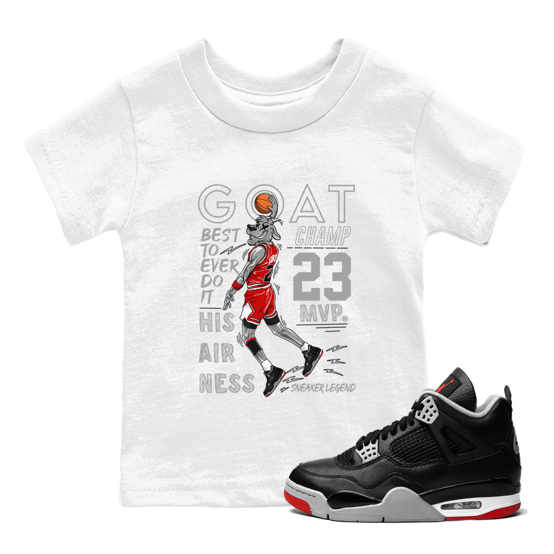 AJ4 Retro Bred Reimagined shirt to match jordans MVP Goat sneaker tees Air Jordan 4 Retro Bred Reimagined Drip Gear Zone baby toddler White 1 cotton Shirt