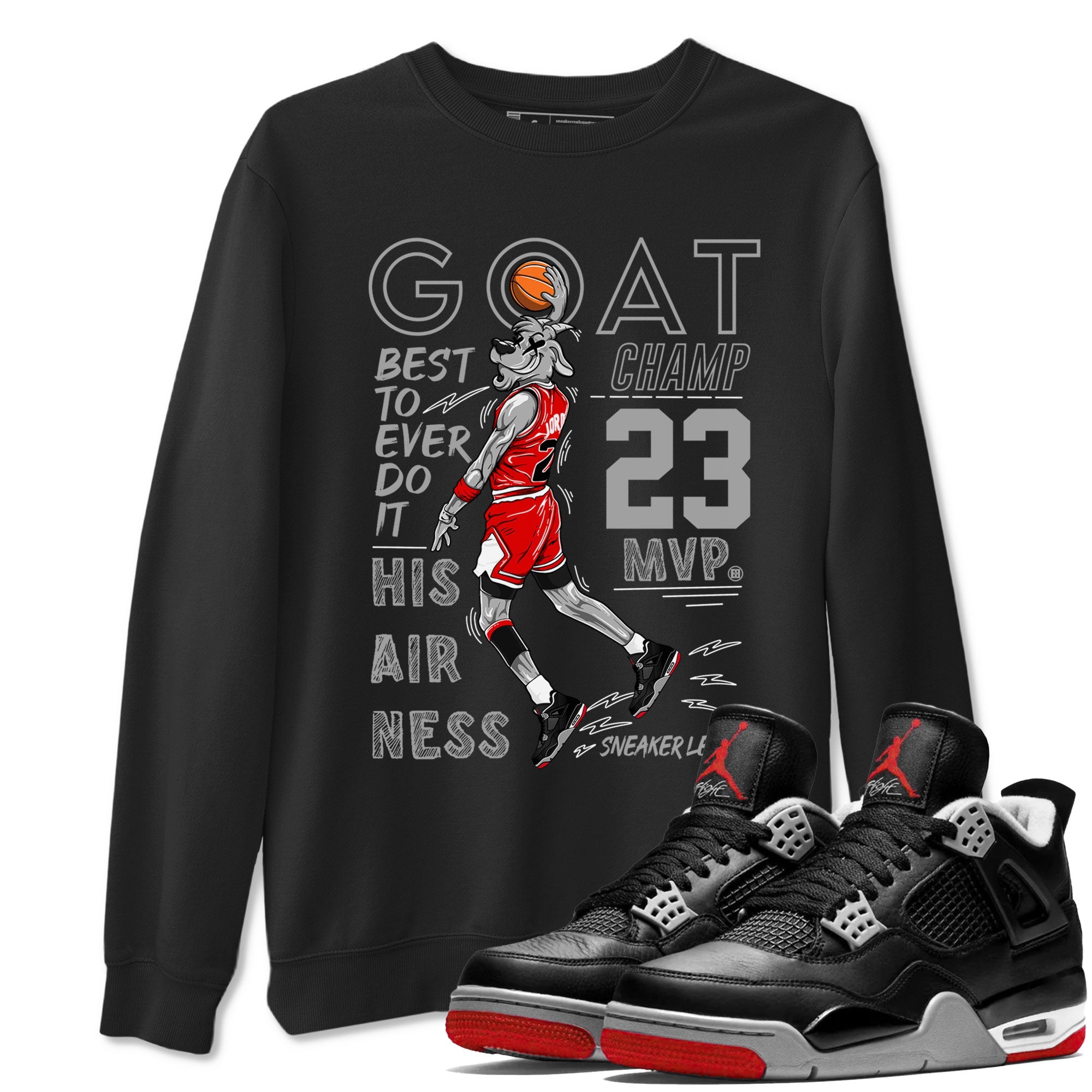 AJ4 Retro Bred Reimagined shirt to match jordans MVP Goat sneaker tees Air Jordan 4 Retro Bred Reimagined Drip Gear Zone unisex cotton Black 1 crew neck shirt