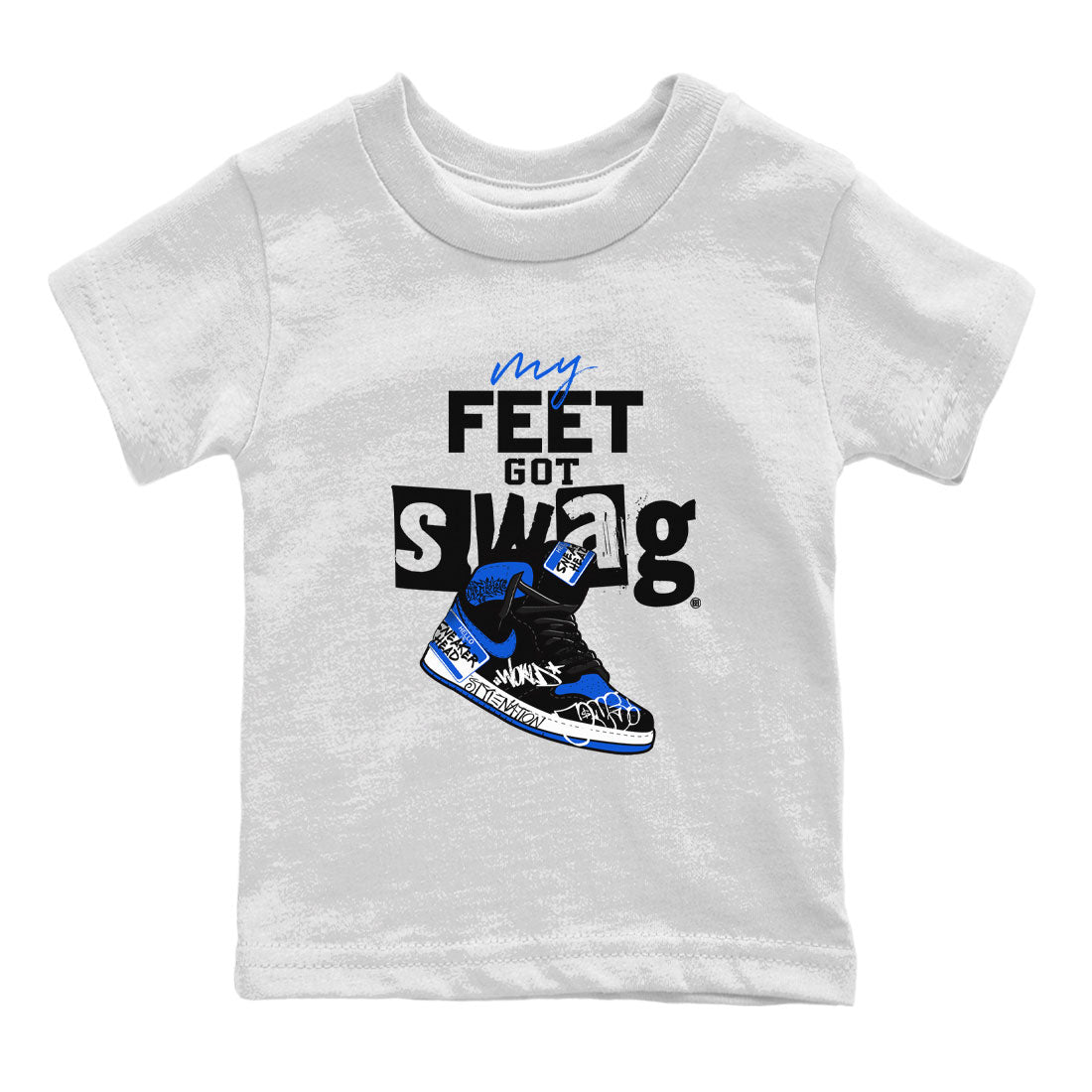 1s Royal Reimagined shirt to match jordans My Feet Got Swag sneaker shirts Air Jordan 1 Royal Reimagined Drip Gear Zone Kids Baby Toddler sneaker shirts White 2 T-Shirt