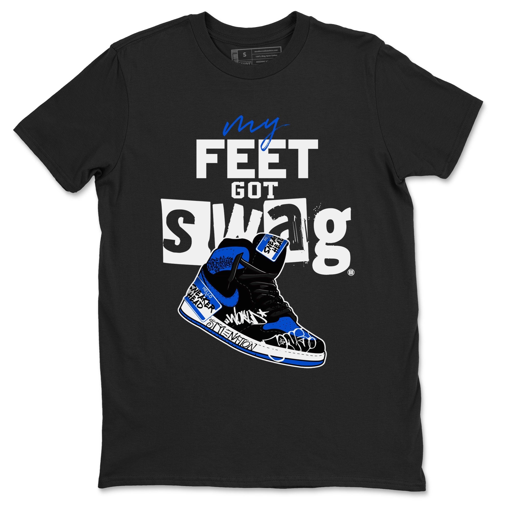 1s Royal Reimagined shirt to match jordans My Feet Got Swag sneaker shirts Air Jordan 1 Royal Reimagined Drip Gear Zone Unisex Sneaker Tees and Sneaker Match T-Shirt Black 2 T-Shirt