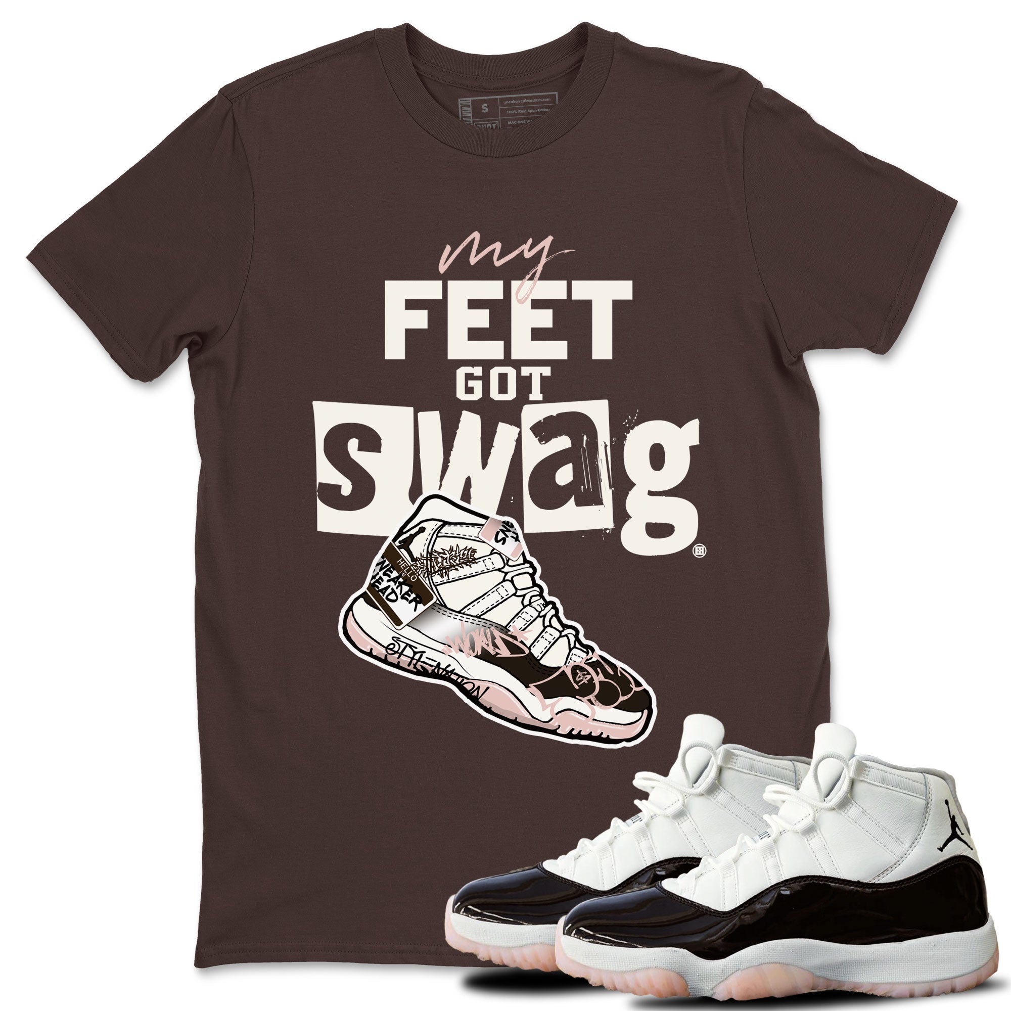 Air Jordan 11 Neapolitan shirt to match jordans My Feet Got Swag sneaker matching t-shirts and clothing Air Jordan 11 Neapolitan Drip Gear Zone Cotton Casual Unisex Dark Chocolate 1 T-Shirt