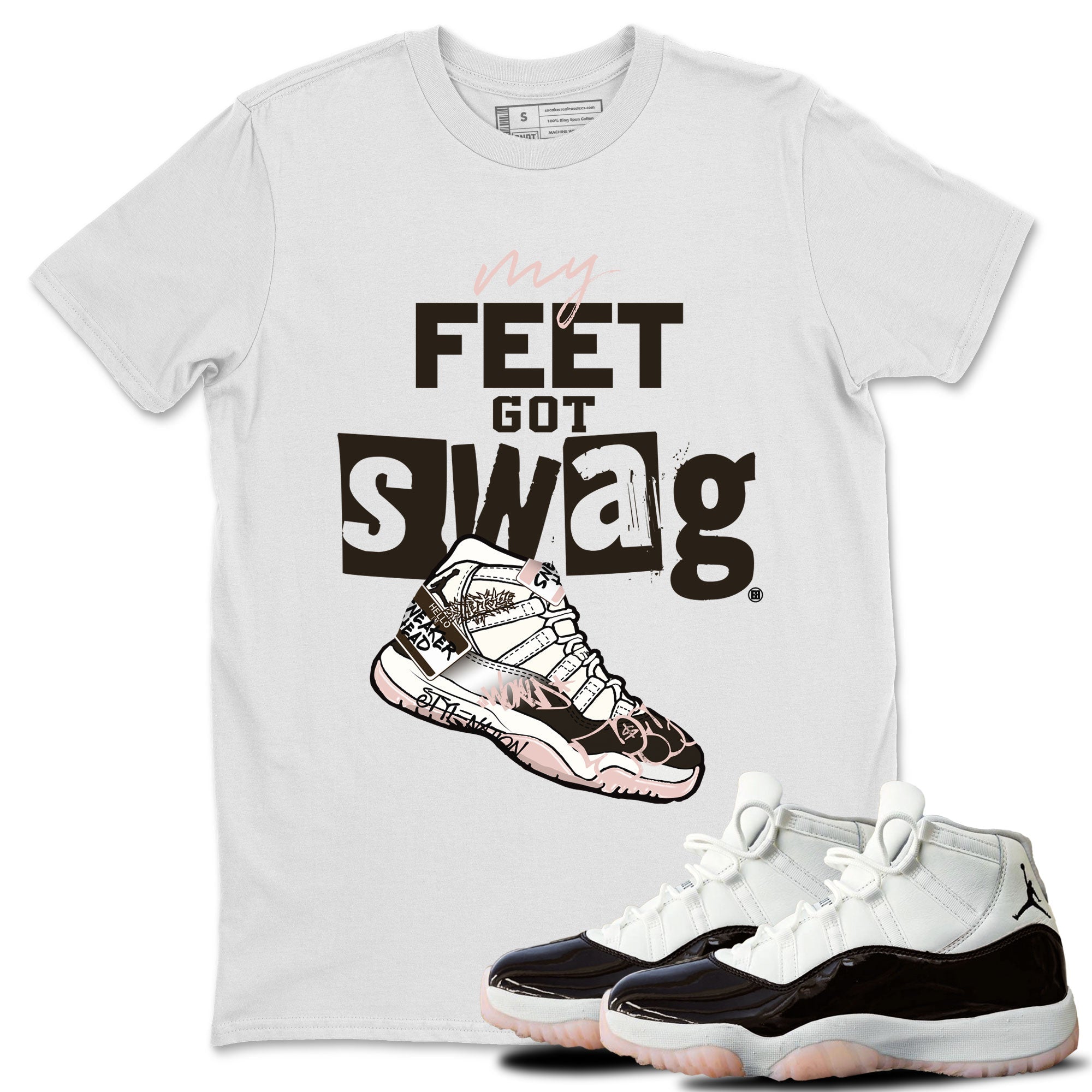 Air Jordan 11 Neapolitan shirt to match jordans My Feet Got Swag sneaker matching t-shirts and clothing Air Jordan 11 Neapolitan Drip Gear Zone Cotton Casual Unisex White 1 T-Shirt