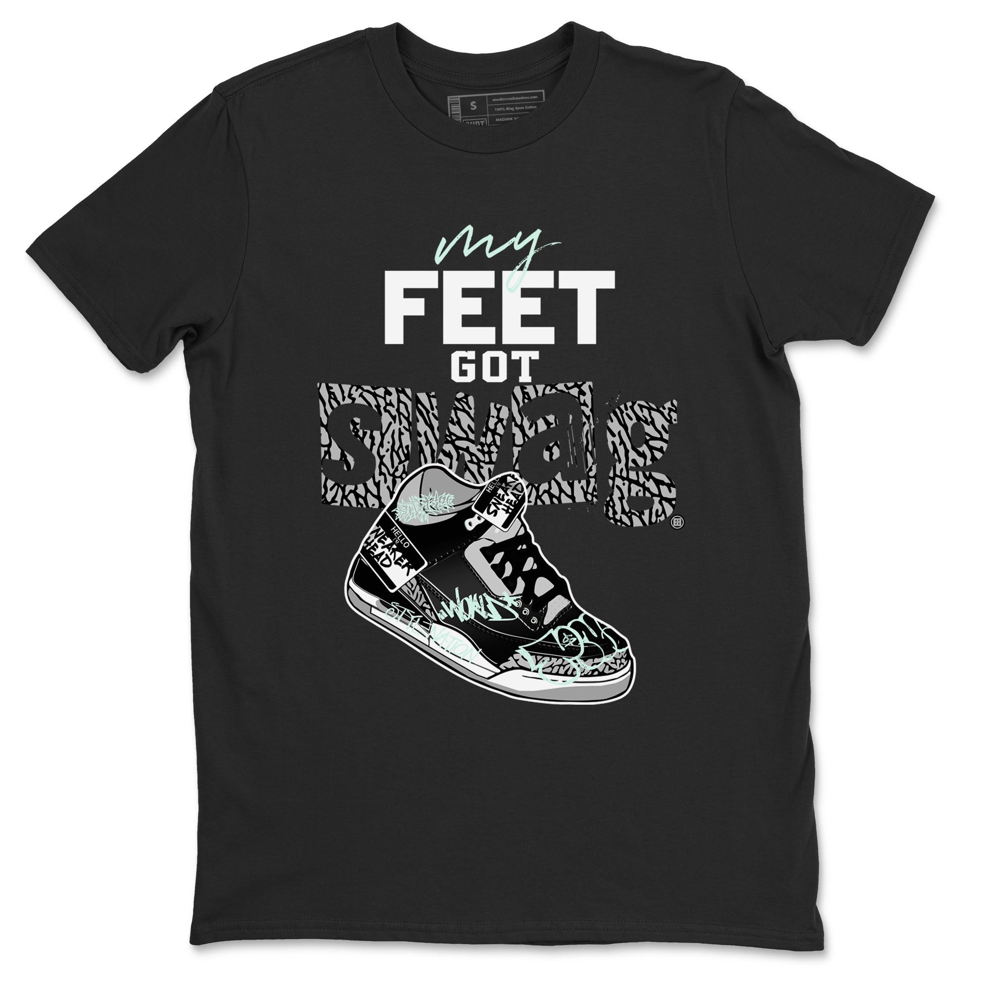 3s Green Glow shirt to match jordans My Feet Got Swag sneaker tees Air Jordan 3 Green Glow Drip Gear Zone unisex cotton Black 2 crew neck shirt