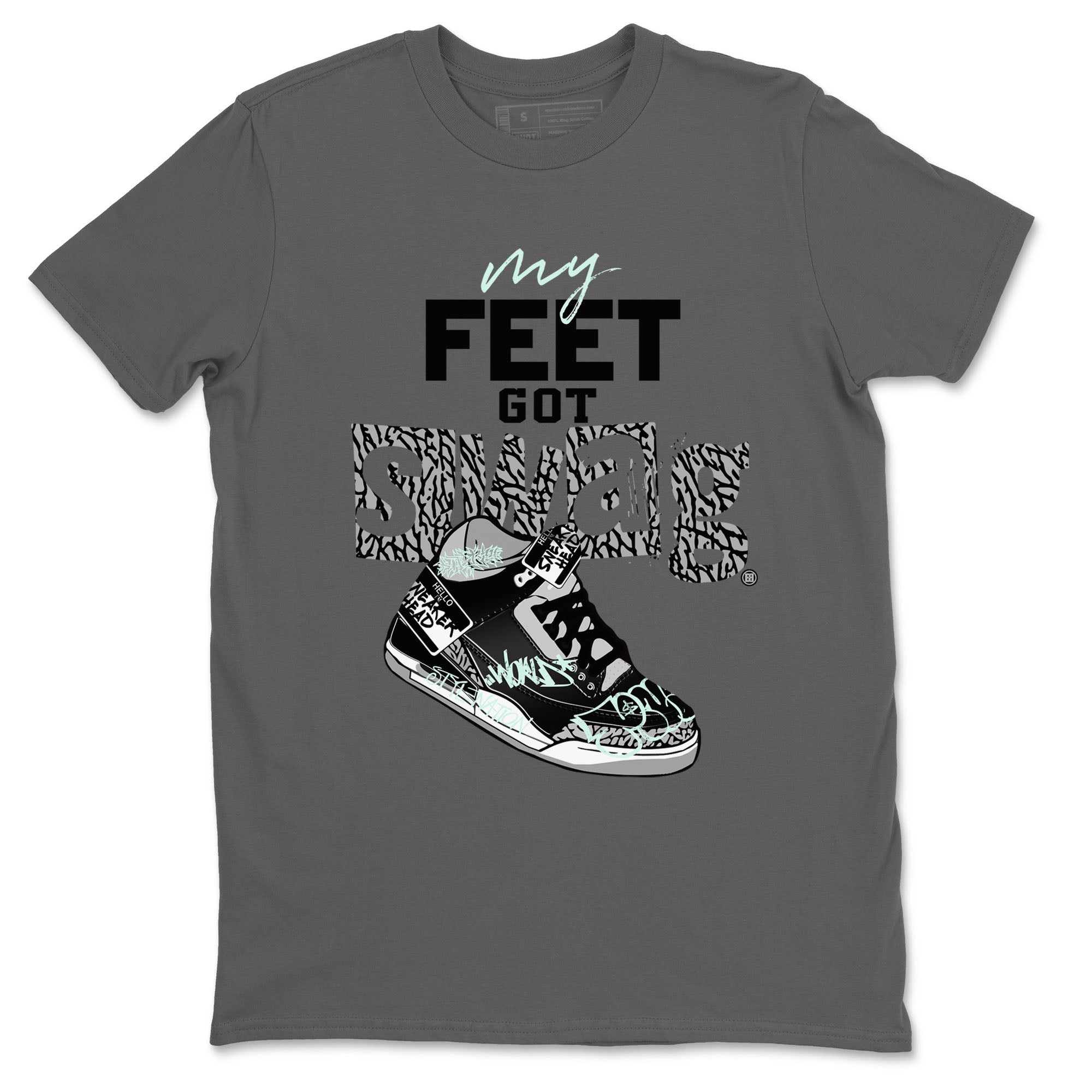 3s Green Glow shirt to match jordans My Feet Got Swag sneaker tees Air Jordan 3 Green Glow Drip Gear Zone unisex cotton Cool Grey 2 crew neck shirt