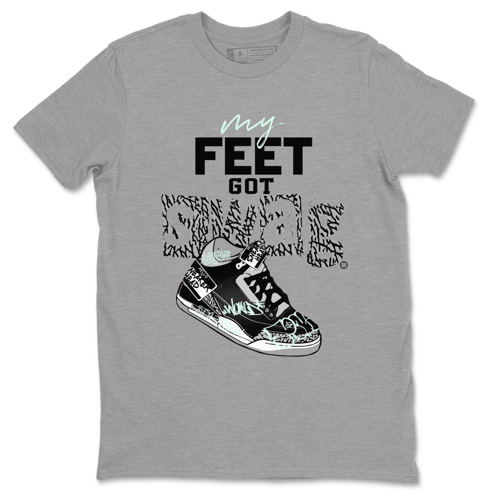 3s Green Glow shirt to match jordans My Feet Got Swag sneaker tees Air Jordan 3 Green Glow Drip Gear Zone unisex cotton Heather Grey 2 crew neck shirt