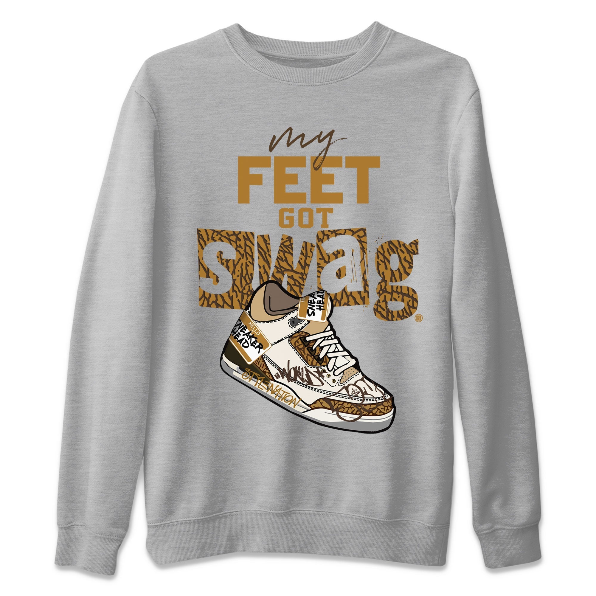 Air Jordan 3 Palomino shirt to match jordans My Feet Got Swag Streetwear Sneaker Shirt AJ3 Palomino Drip Gear Zone Sneaker Matching Clothing Unisex Heather Grey 2 T-Shirt