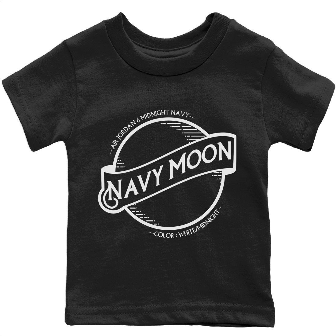 Jordan 6 Midnight Navy Sneaker Matching T-Shirt Navy Moon Sneaker Tees Jordan 6 Midnight Navy Sneaker Release Tees Kids Shirts