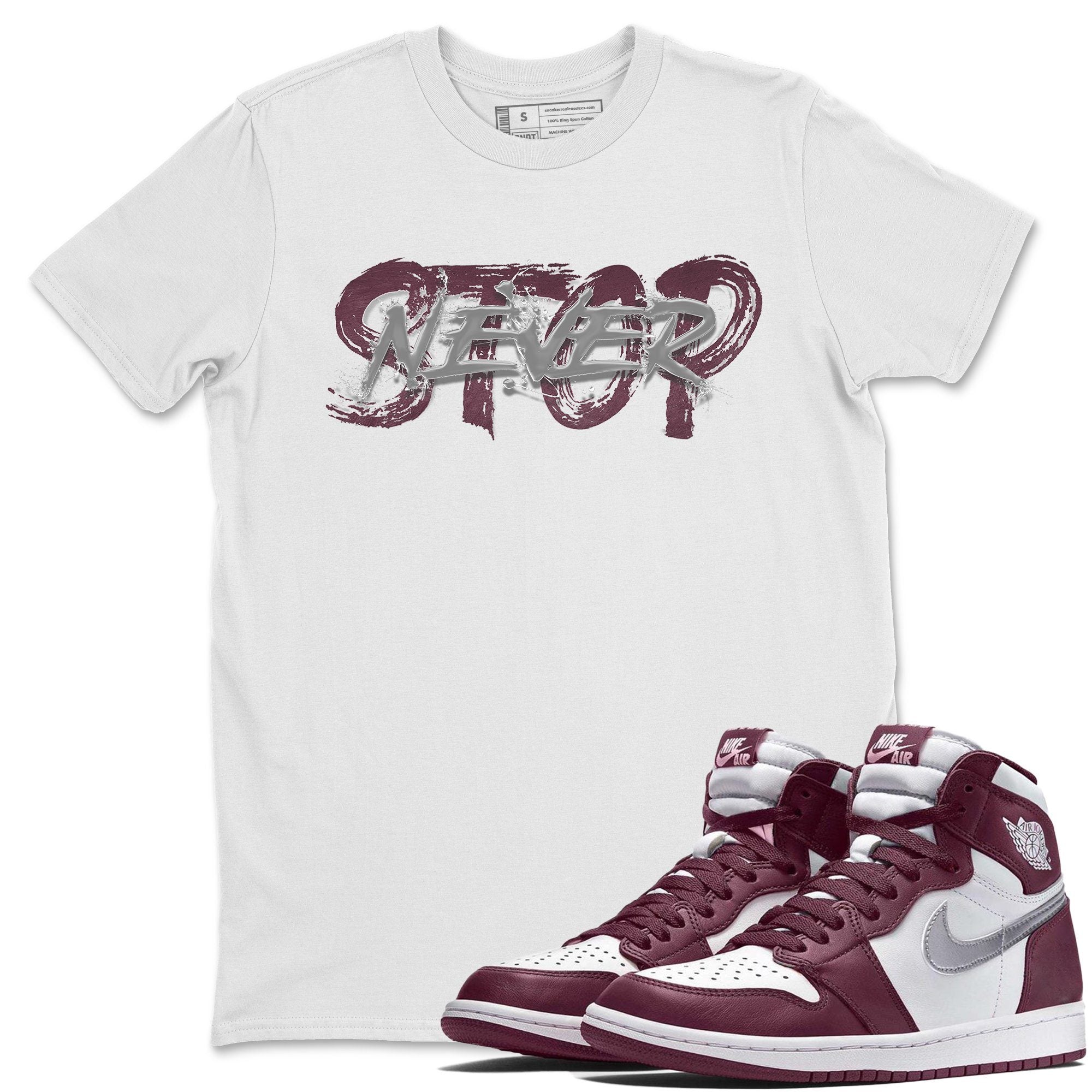 Jordan 1 Bordeaux Sneaker Matching T-Shirt Never Stop Sneaker Tees Jordan 1 Bordeaux Sneaker Release Tees Crew Neck Tees