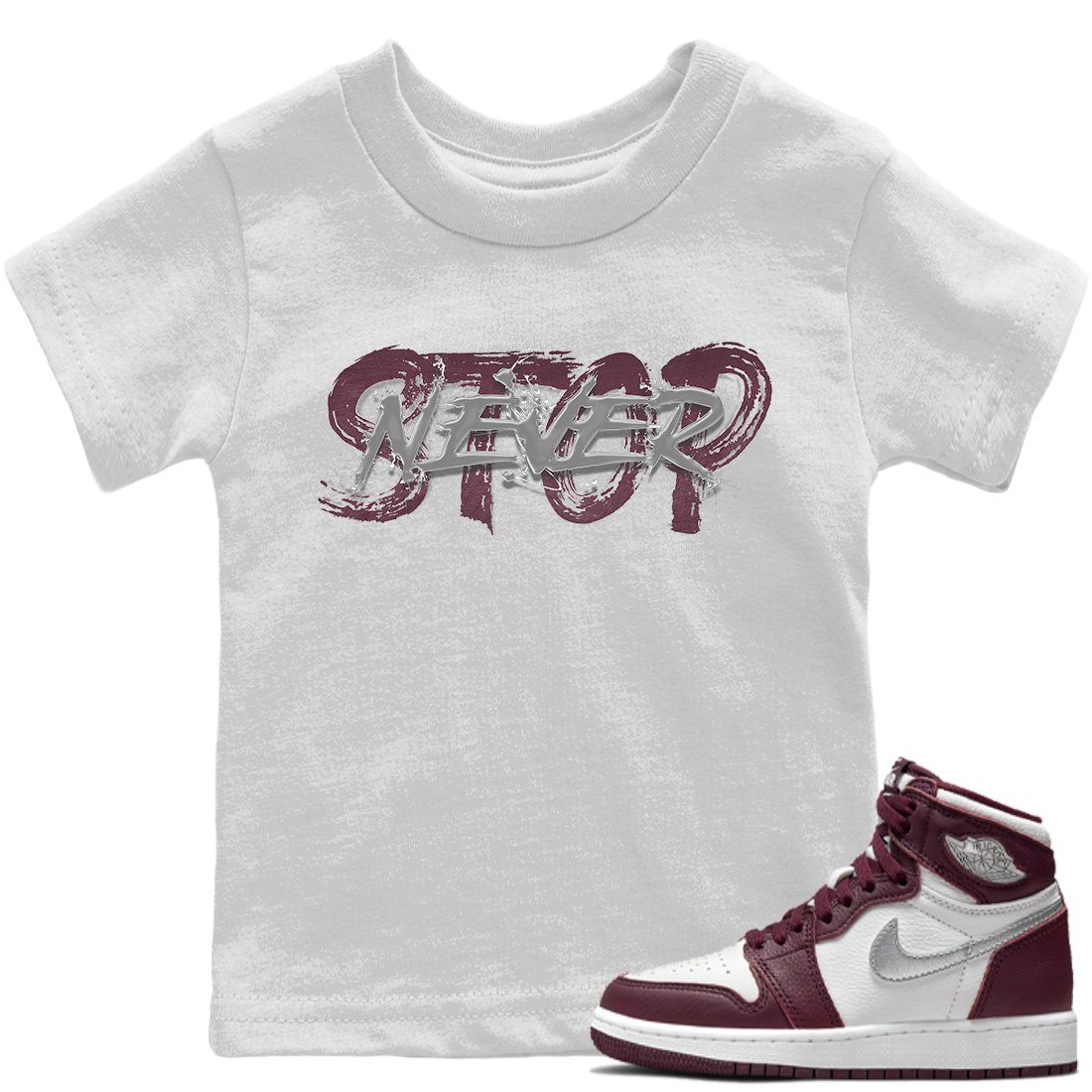 Jordan 1 Bordeaux Sneaker Matching T-Shirt Never Stop Sneaker Tees Jordan 1 Bordeaux Sneaker Release Tees Kids Shirts