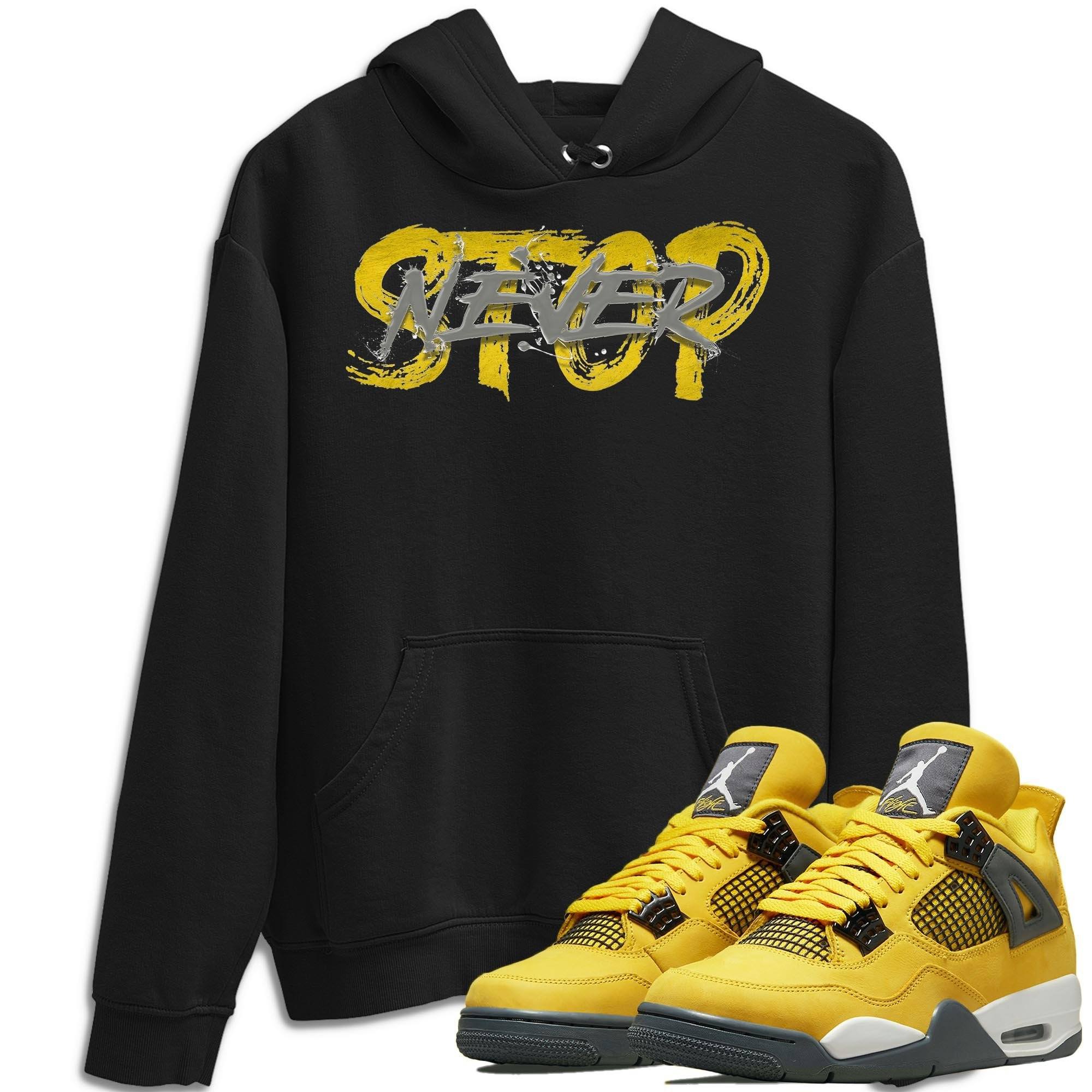 Jordan 4 Lightning Shirt To Match Jordans Never Stop Sneaker Tees Jordan 4 Lightning Drip Gear Zone Sneaker Matching Clothing Unisex Shirts