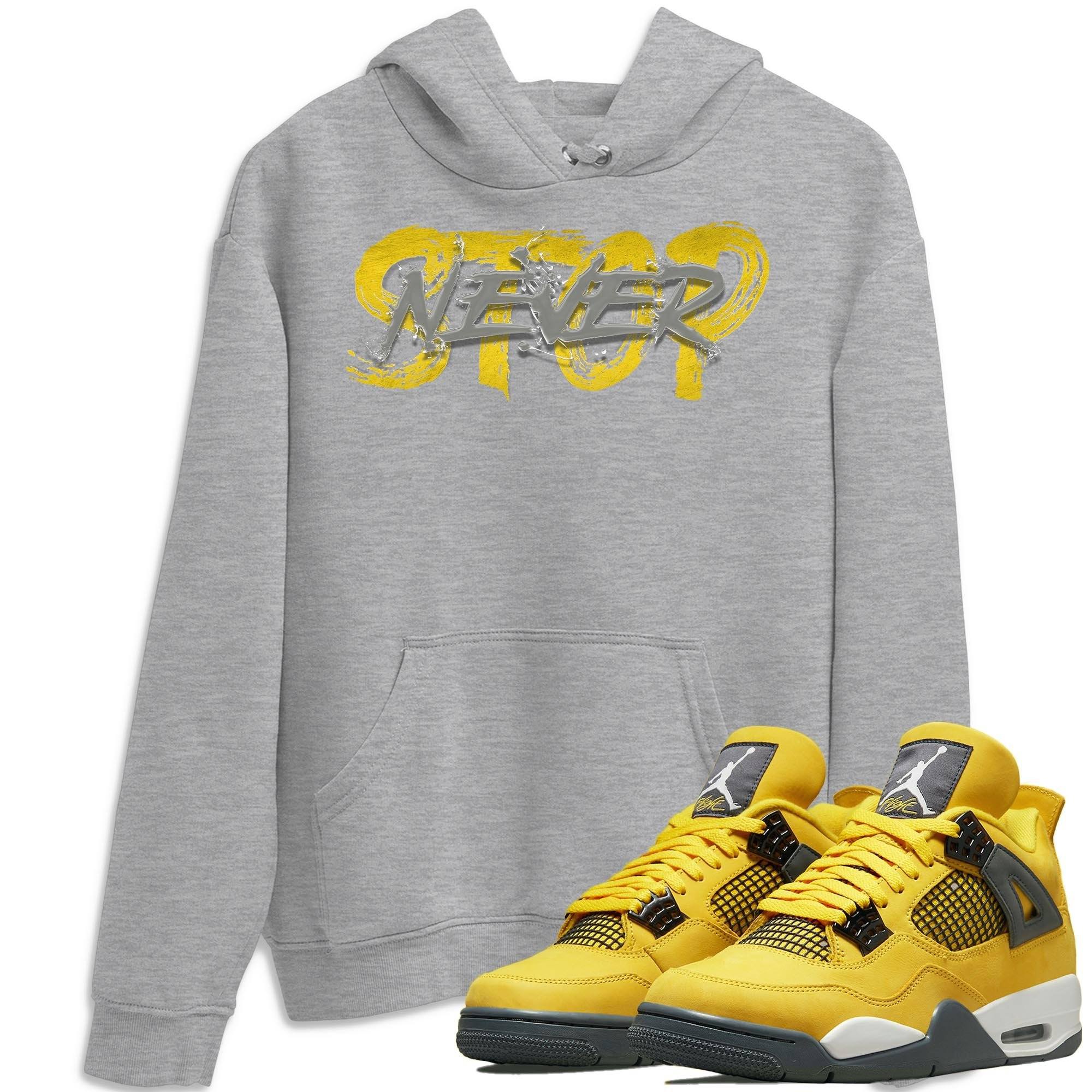 Jordan 4 Lightning Shirt To Match Jordans Never Stop Sneaker Tees Jordan 4 Lightning Drip Gear Zone Sneaker Matching Clothing Unisex Shirts