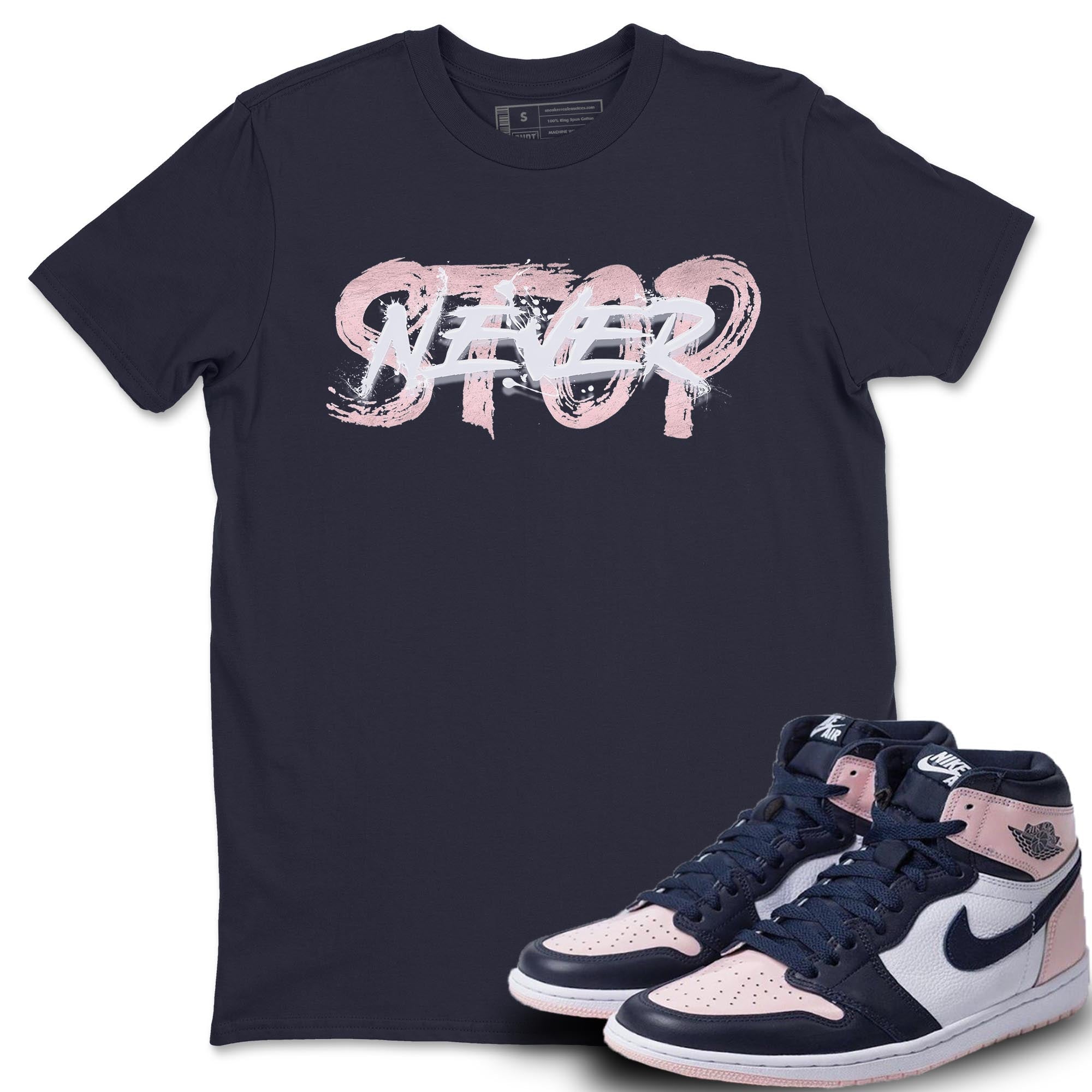 Jordan 1 Atmosphere Sneaker Match Tees Never Stop Sneaker Tees Jordan 1 Atmosphere Jordan to match sneaker T-Shirt Crew Neck Shirts