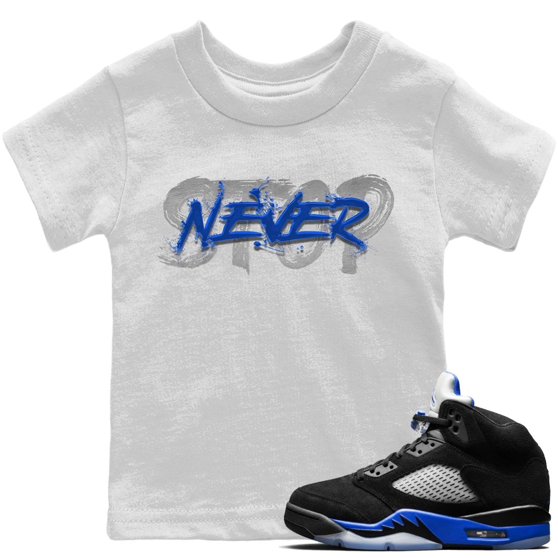 Jordan 5 Racer Blue Sneaker Matching T-Shirt Never Stop Sneaker Tees Jordan 5 Racer Blue Sneaker Release Tees Kids Shirts