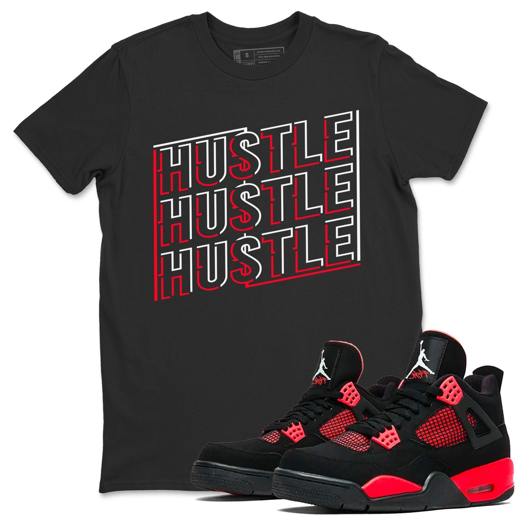Jordan 4 Red Thunder Shirt To Match Jordans New Hustle Sneaker Tees Jordan 4 Red Thunder Drip Gear Zone Sneaker Matching Clothing Unisex Shirts
