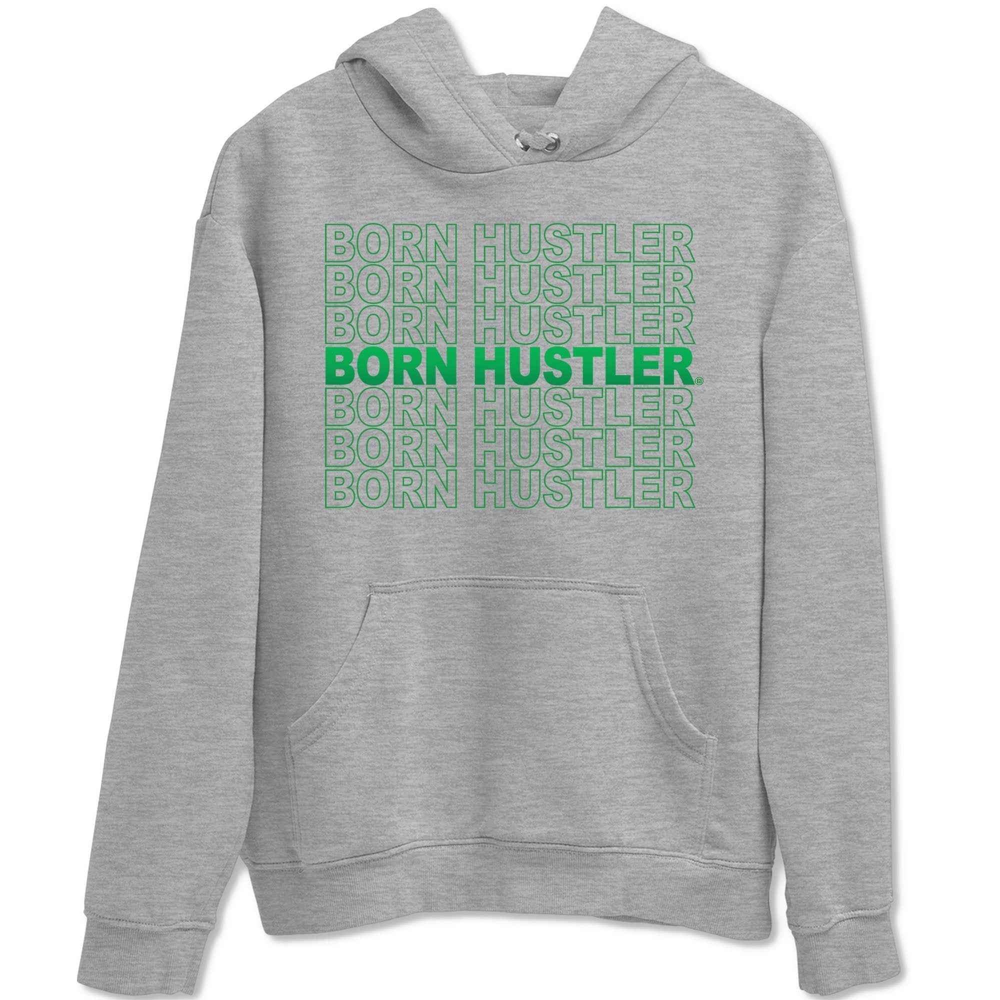 Jordan 1 Lucky Green Shirt To Match Jordans Born Hustler Sneaker Tees Jordan 1 Lucky Green Drip Gear Zone Sneaker Matching Clothing Unisex Shirts